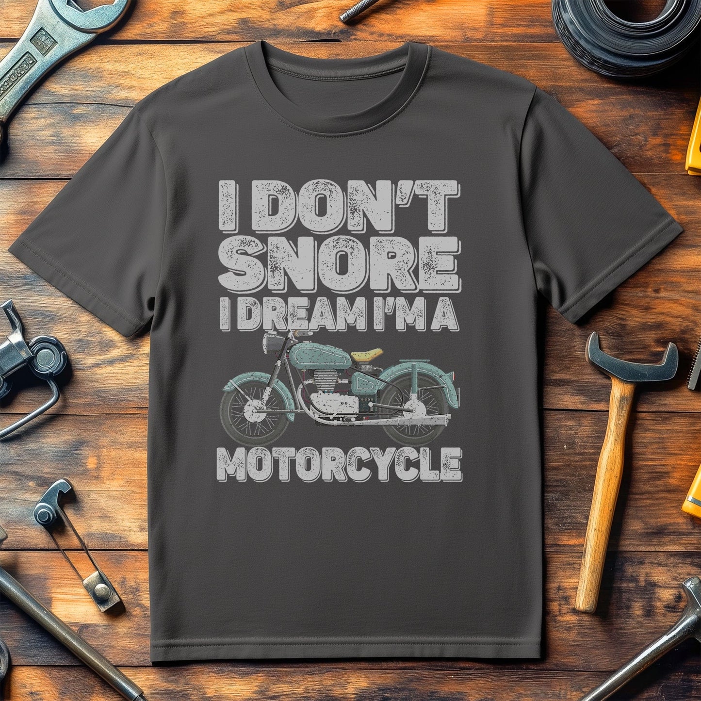 I Don‚Äôt Snore, I Dream of 6 T-Shirt Style001