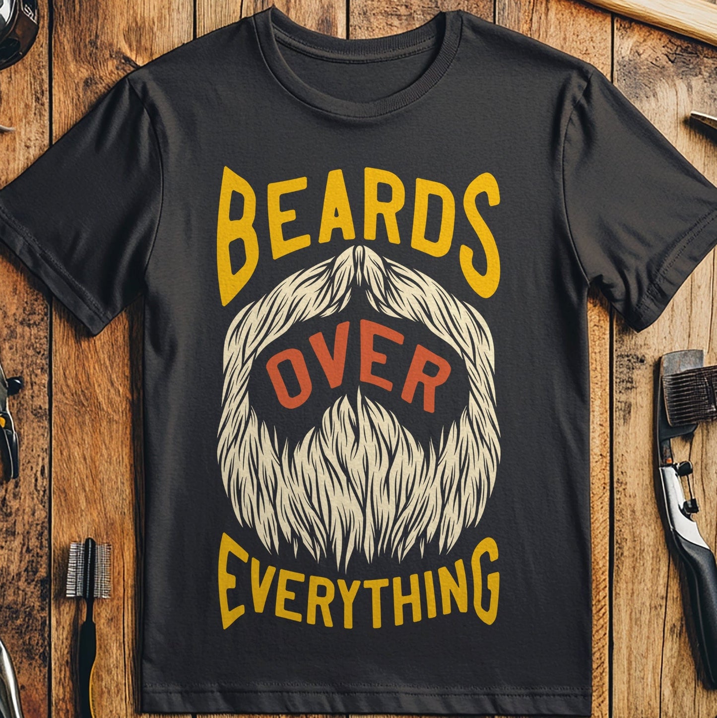 Beards Over Everything T-Shirt