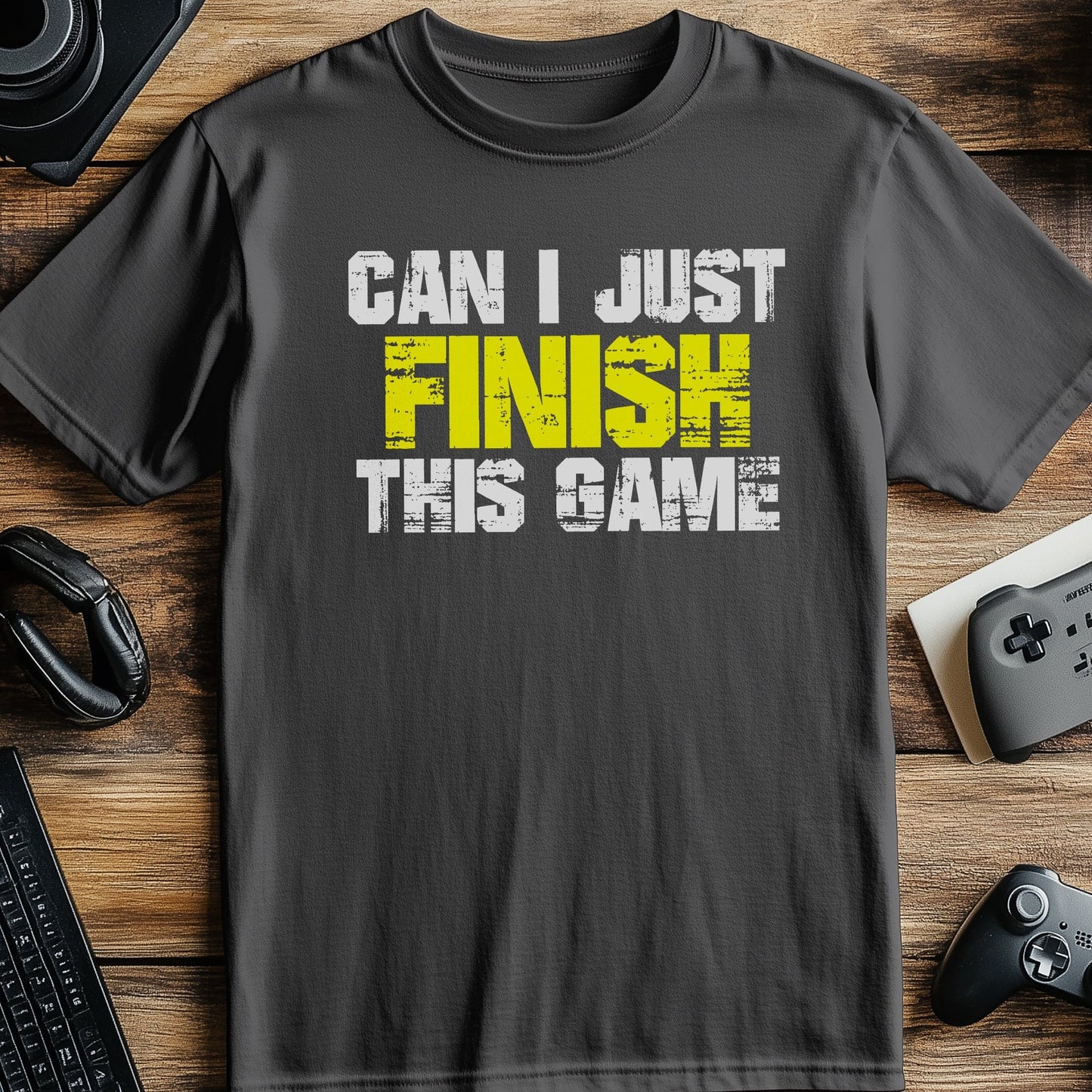 Can I Finish This Game? T-shirt