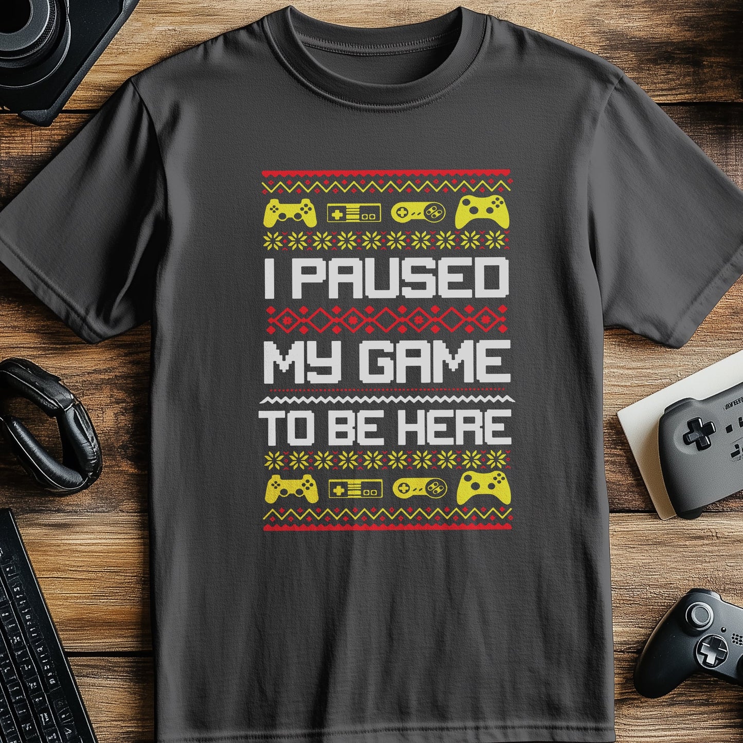 I Paused My Game for Christmas T-Shirt