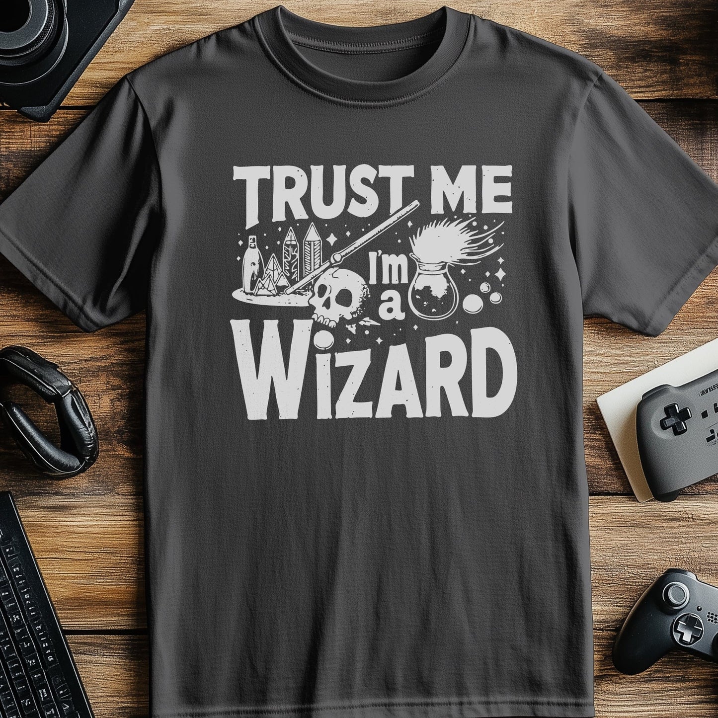 Trust Me Im a Wizard T-Shirt