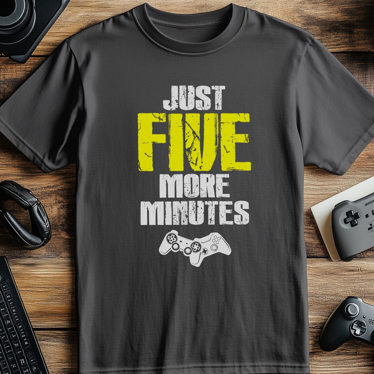 Just 5 More Minutes Gaming T-Shirt
