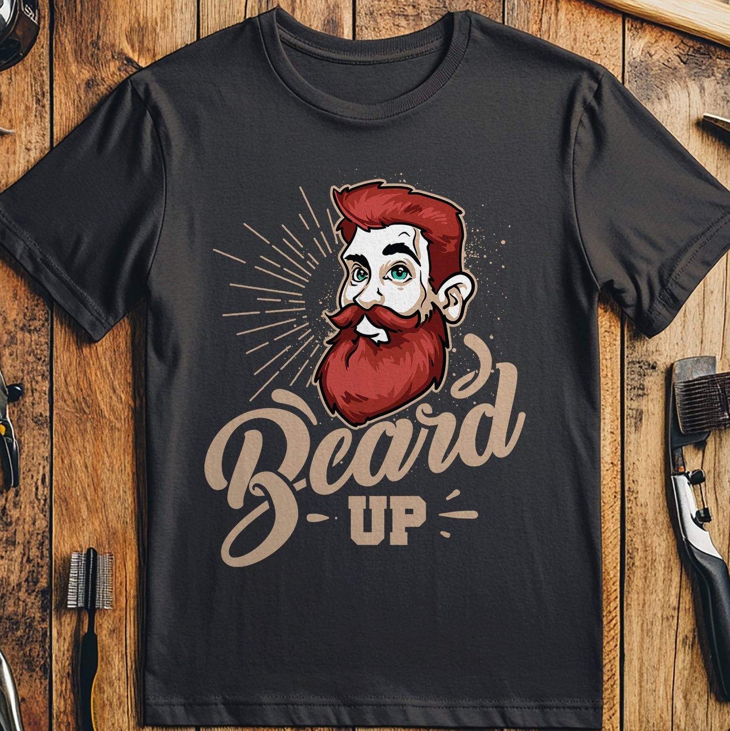 Beard Up! Funny T-shirt