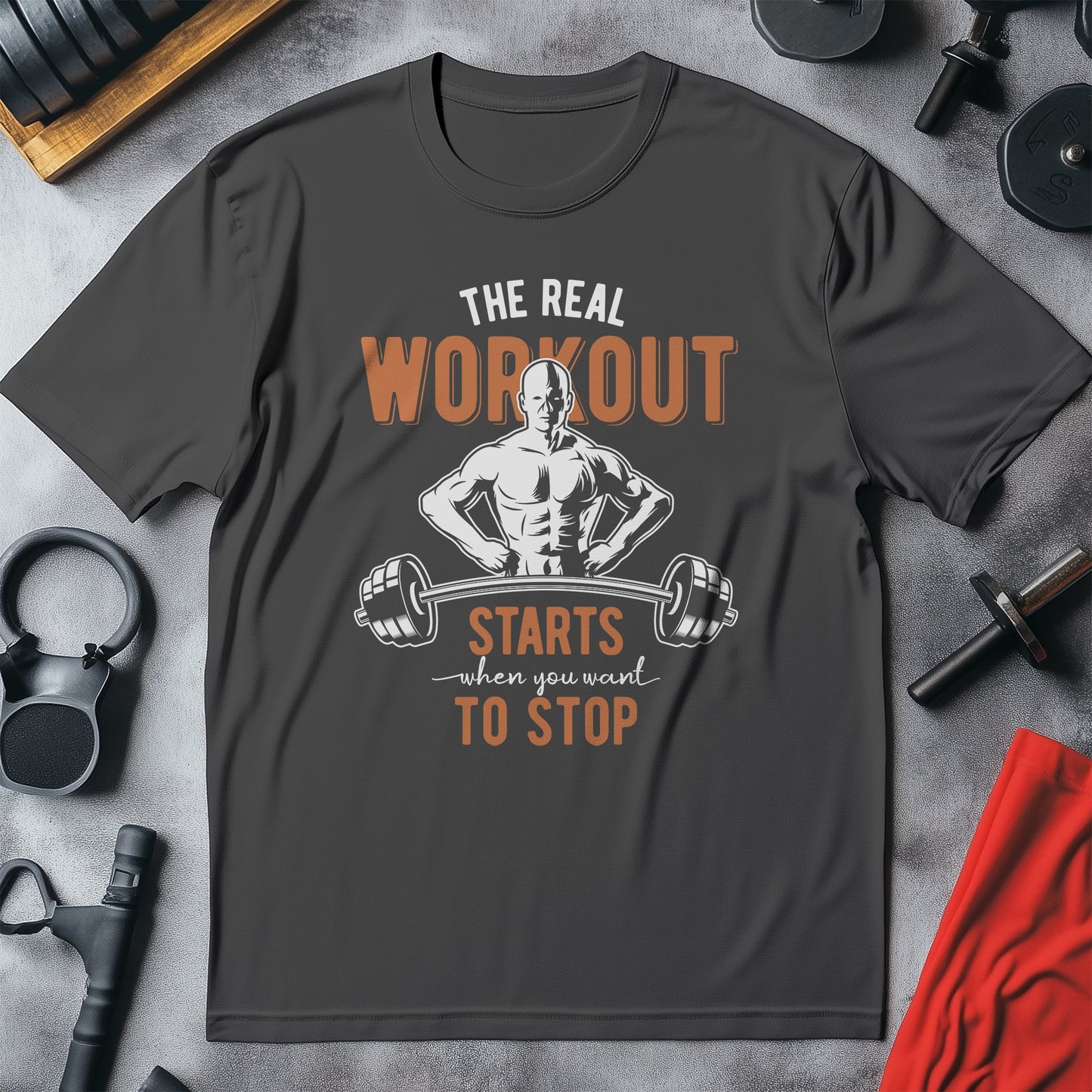 Real Workout Starts t-shirt -