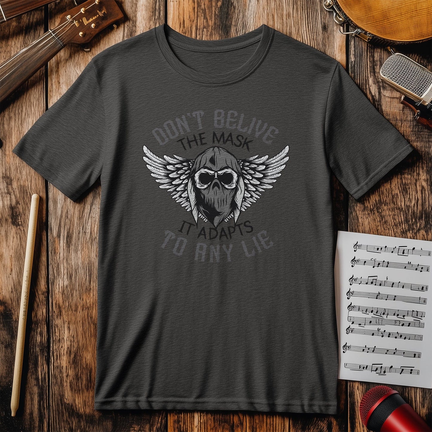 Believe The Mask T-Shirt - Hilarious