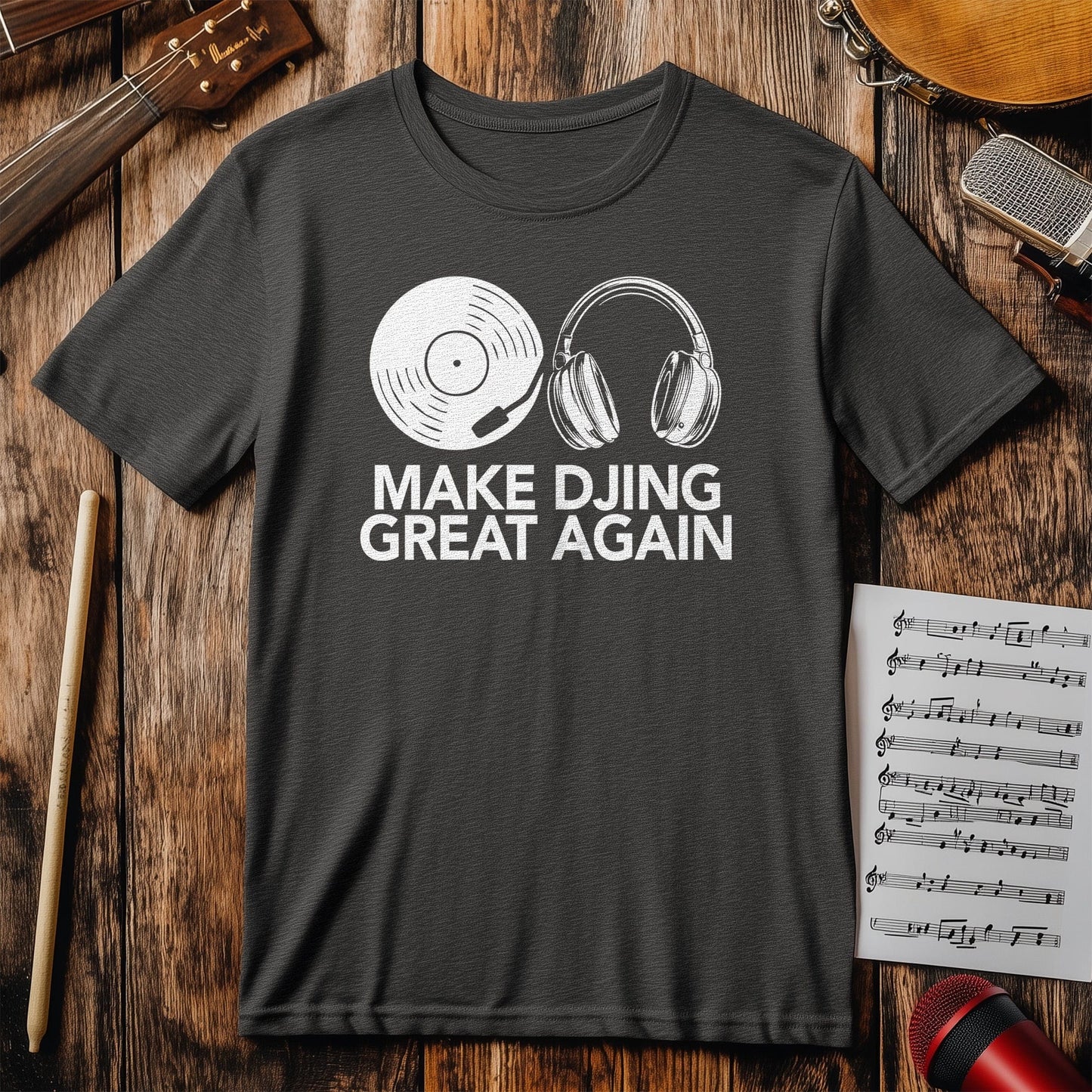 Make DJ Great Again T-Shirt