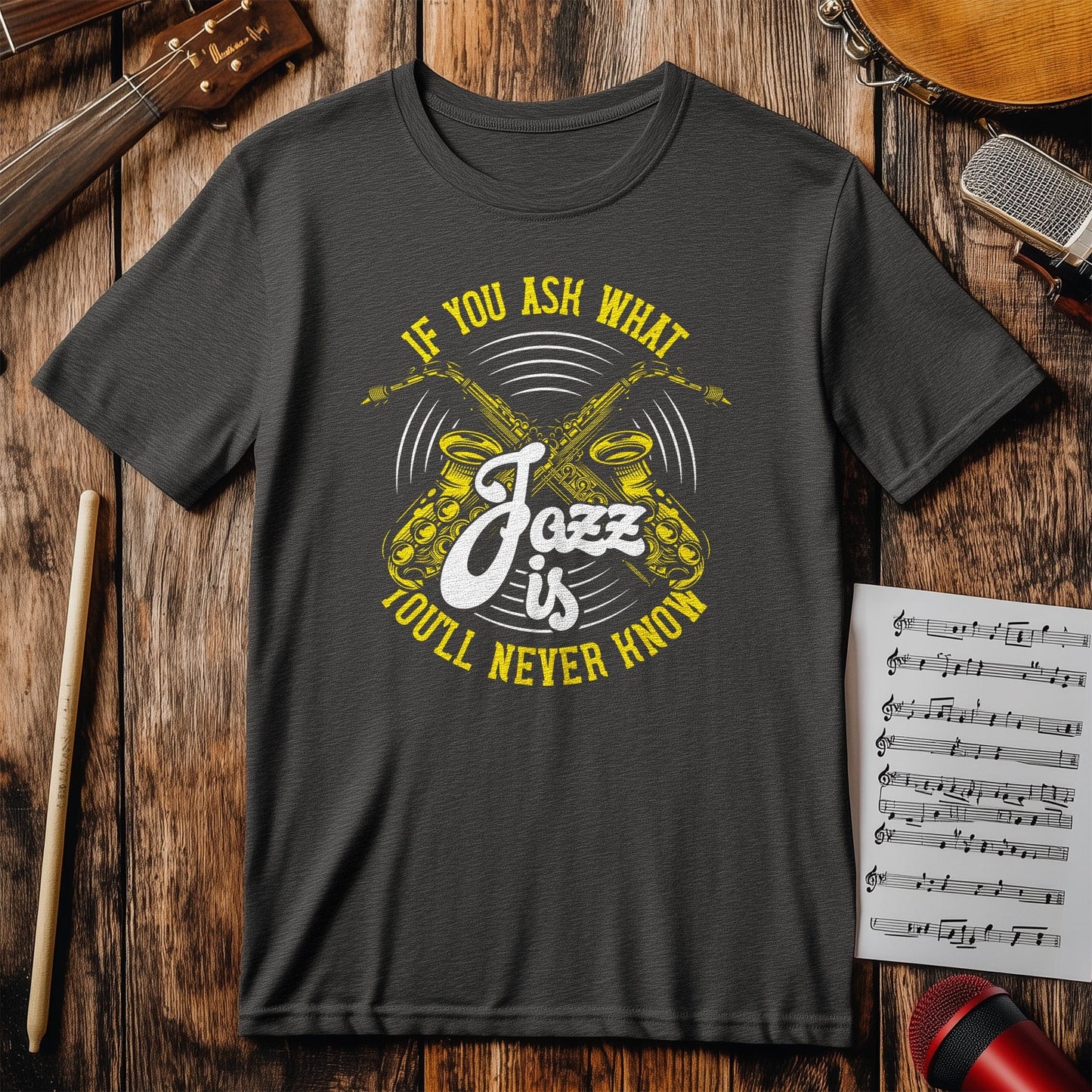Ask What Jazz Is T-shirt