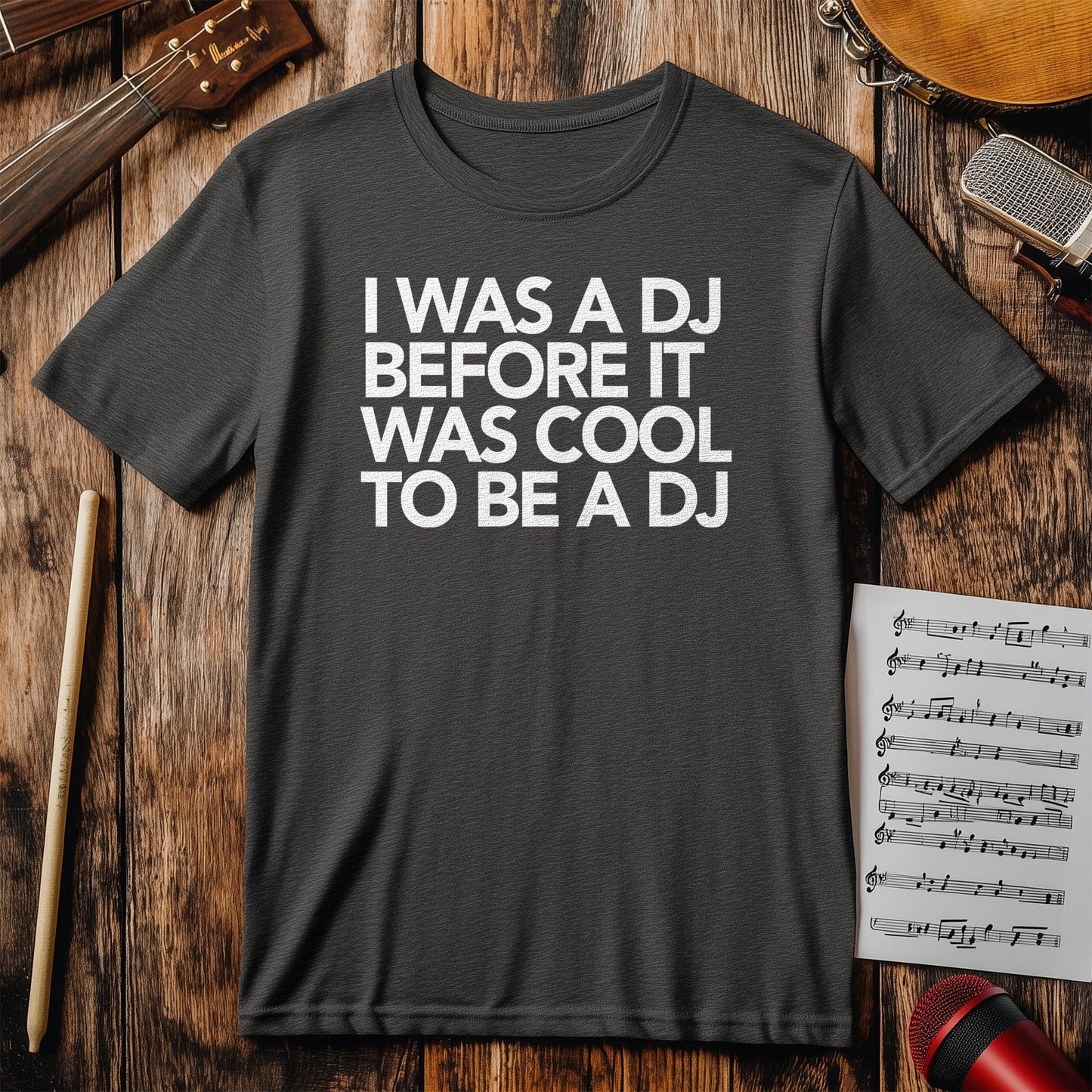 DJ Before It Was Cool T-shirt