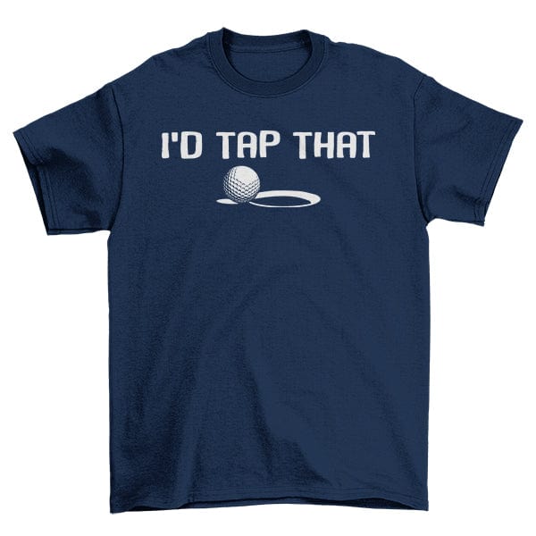 Golf Id Tap That TShirt