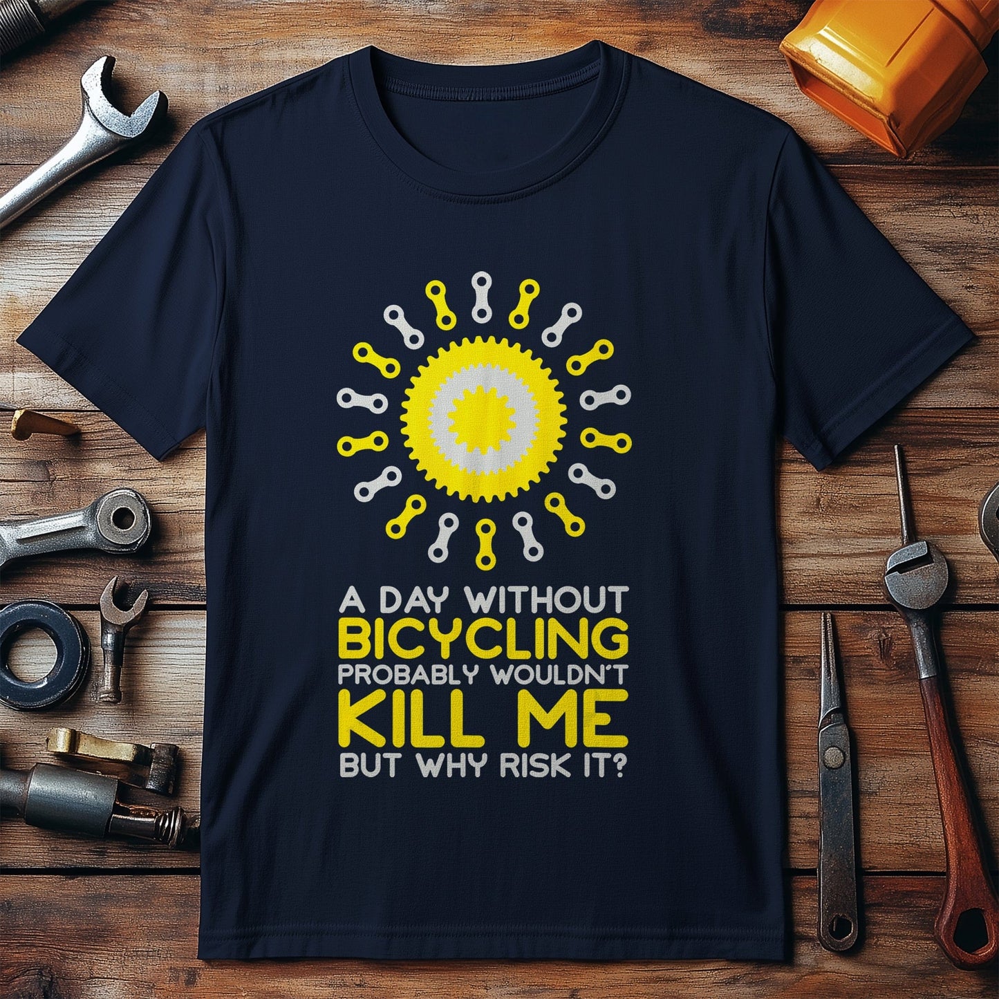 Cycling (205) T-Shirt  Probably Wouldn't Kill Me