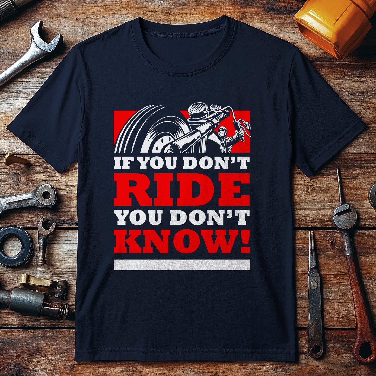 Ride or Die T-shirt - If You Don't