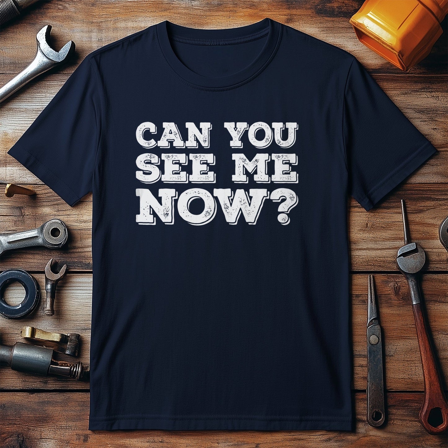 Can You See Me Now? T-Shirt