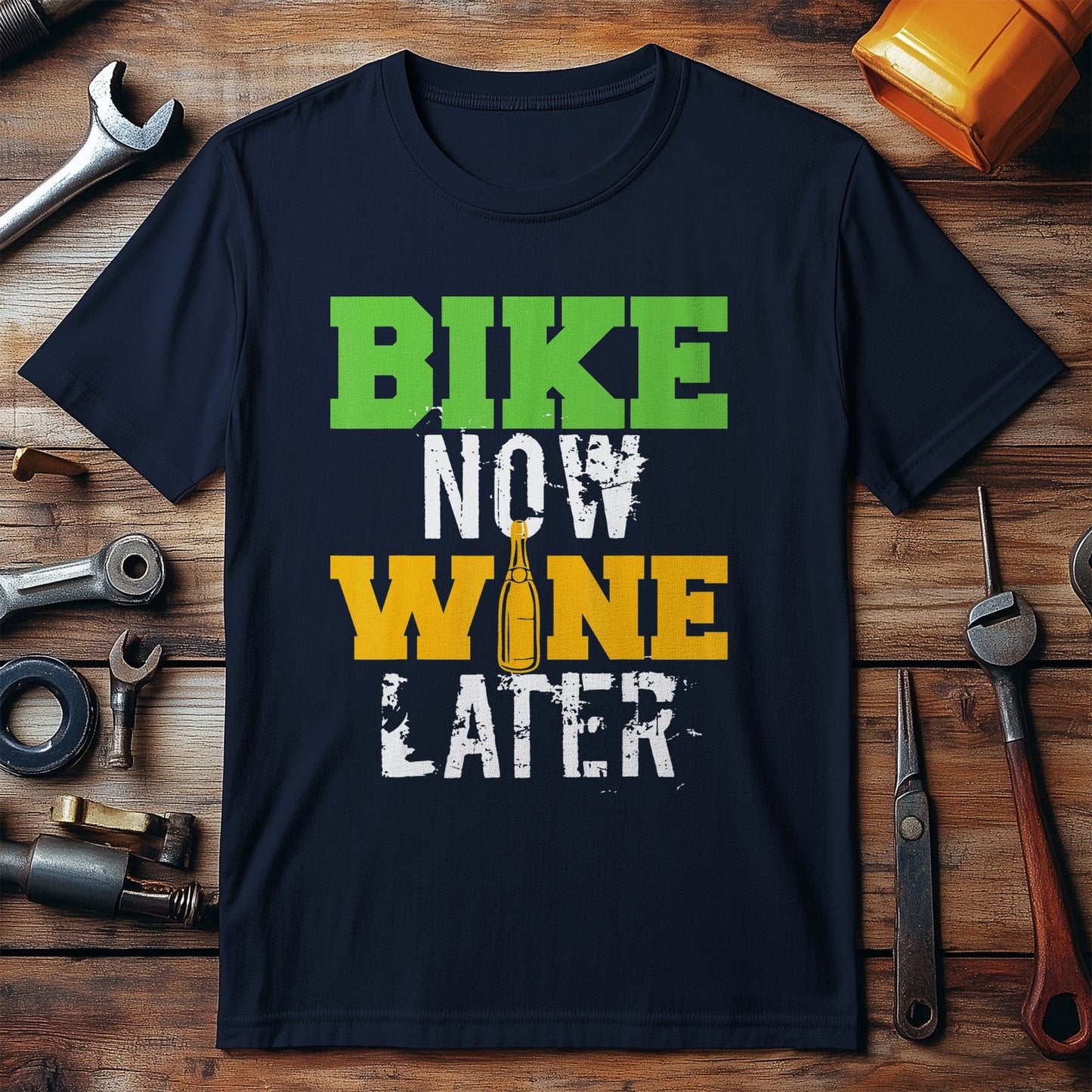 Bike Now, Wine Later T-shirt