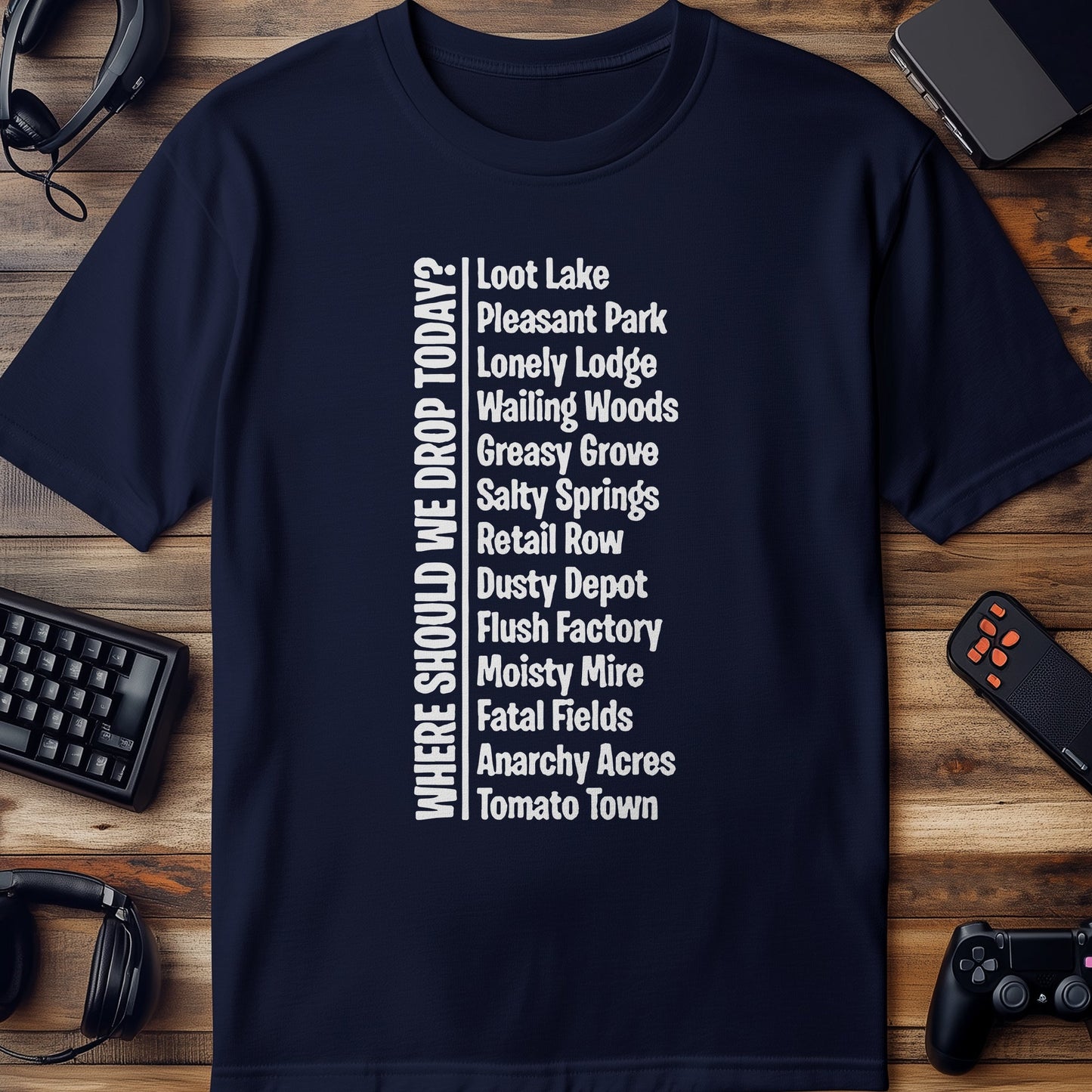 Where Should We Drop? Funny T-Shirt