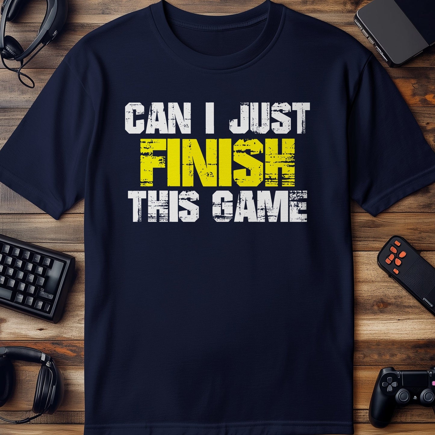 Can I Finish This Game? T-shirt