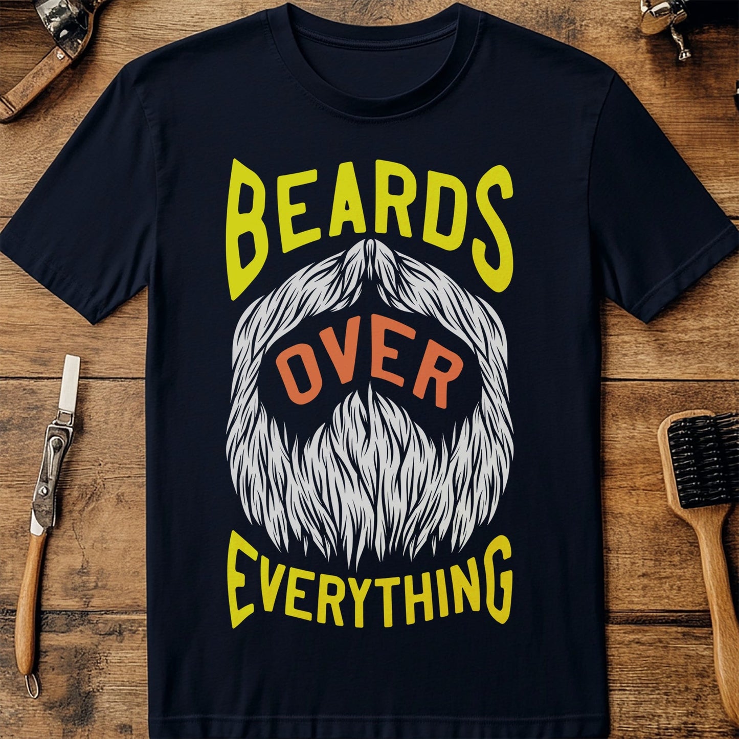 Beards Over Everything T-Shirt