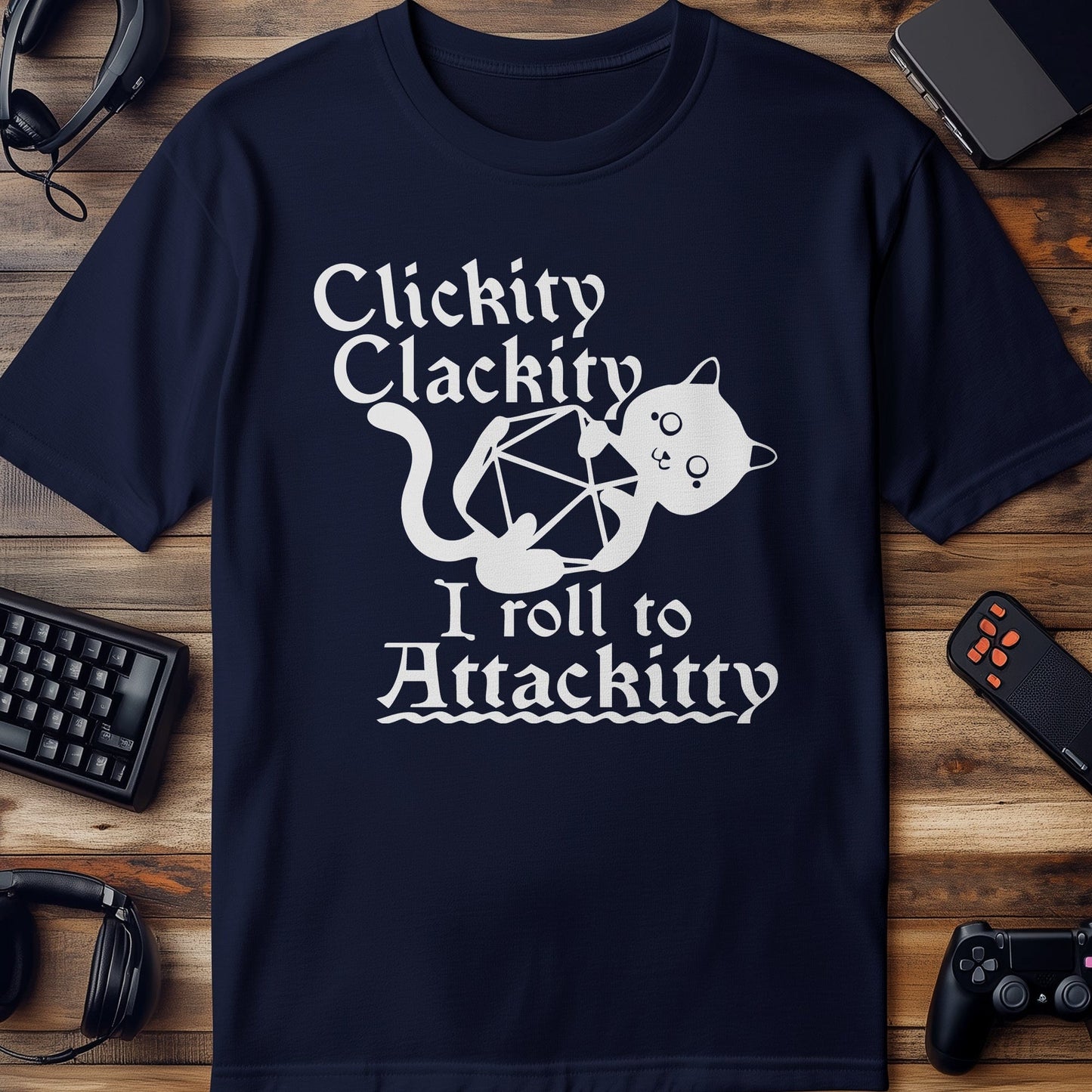 I Roll Attackitty Cat T-Shirt