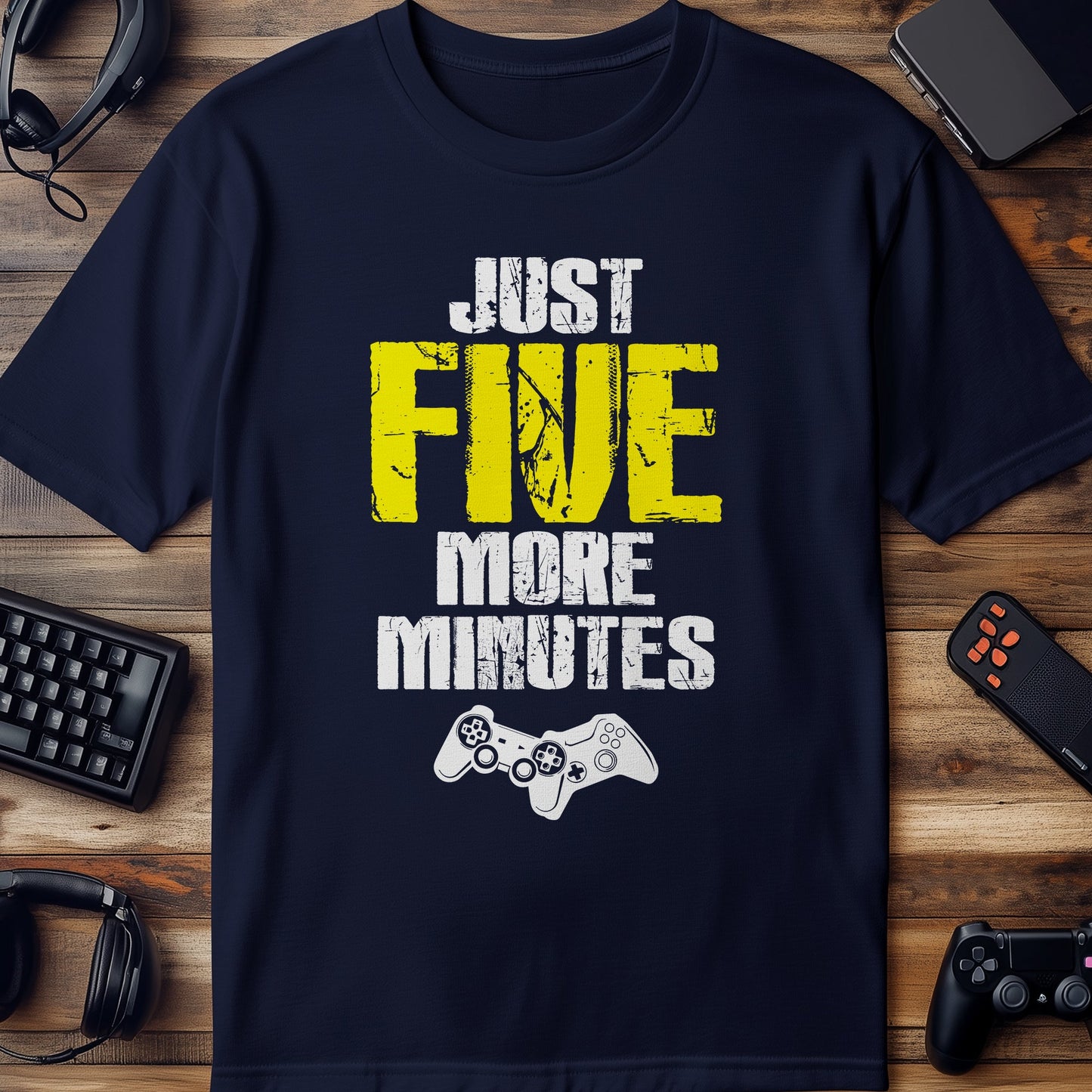 Just 5 More Minutes Gaming T-Shirt