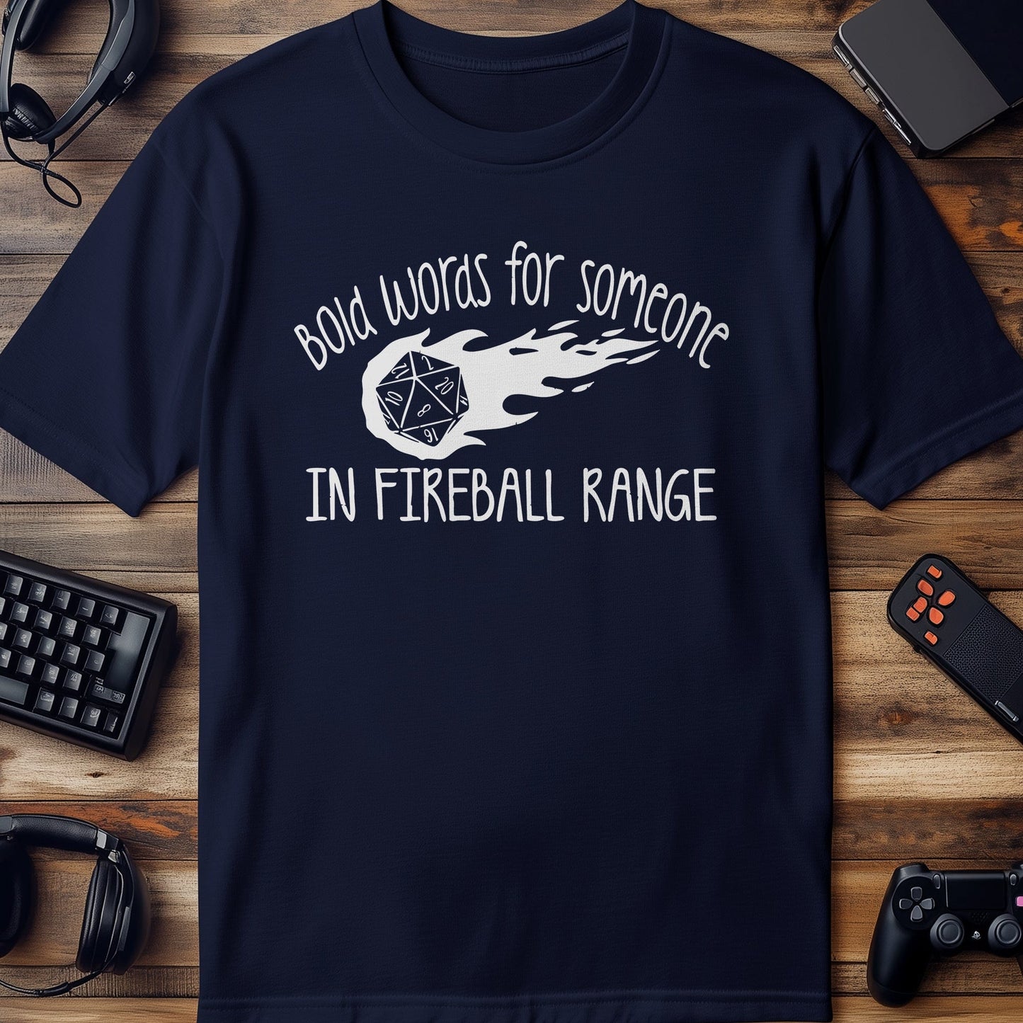 Someone in Fireball Range T-Shirt
