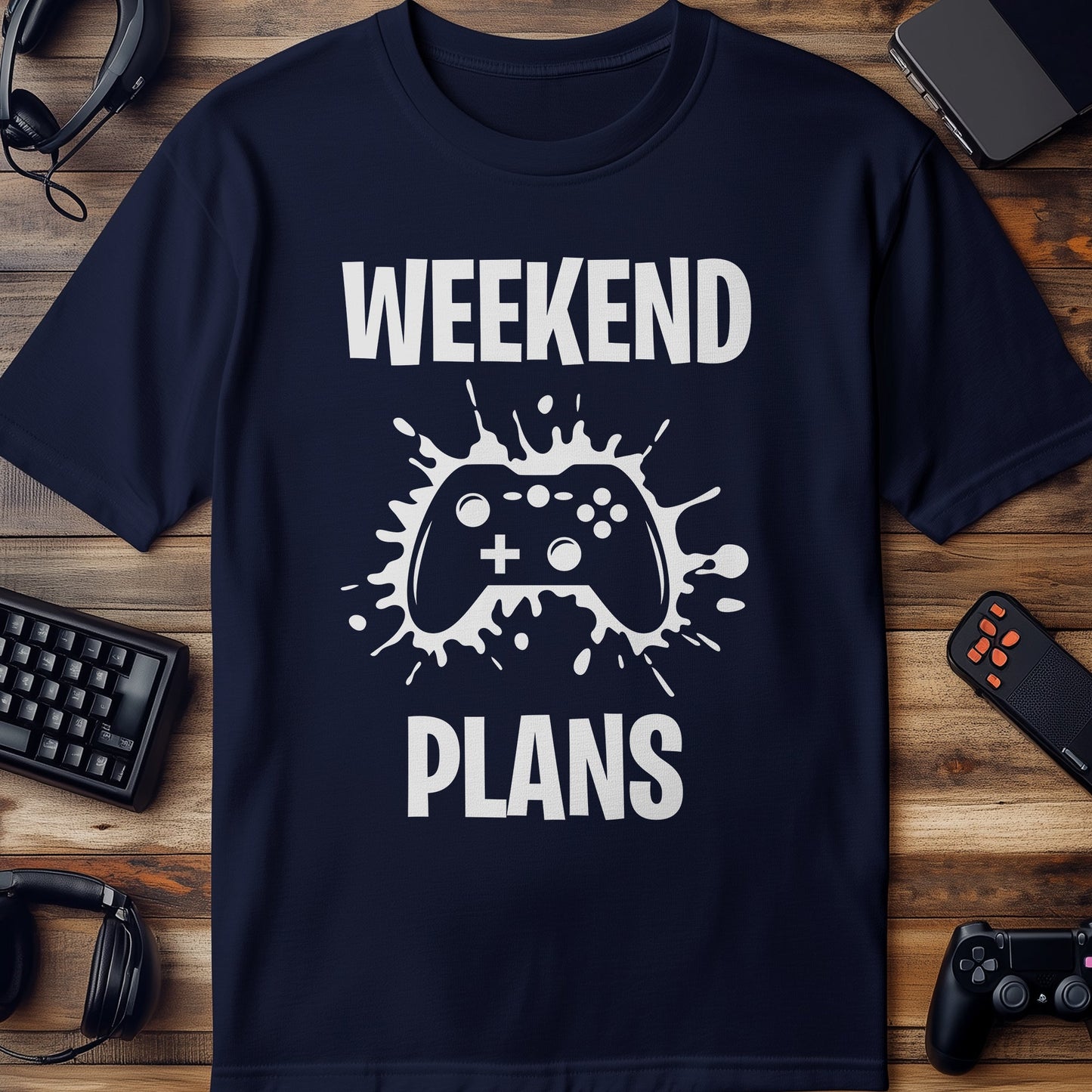 Weekend Plans Gaming T-Shirt