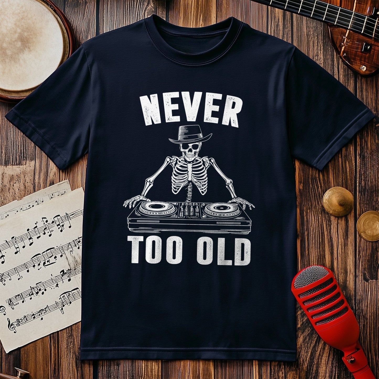 Too Old DJ 2 T-Shirt