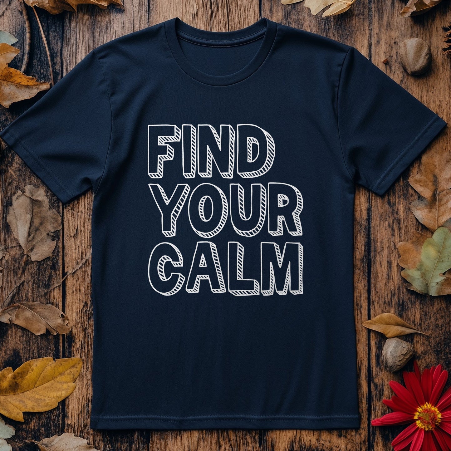 Find Your Calm 6 t-shirt - Chill Vibes