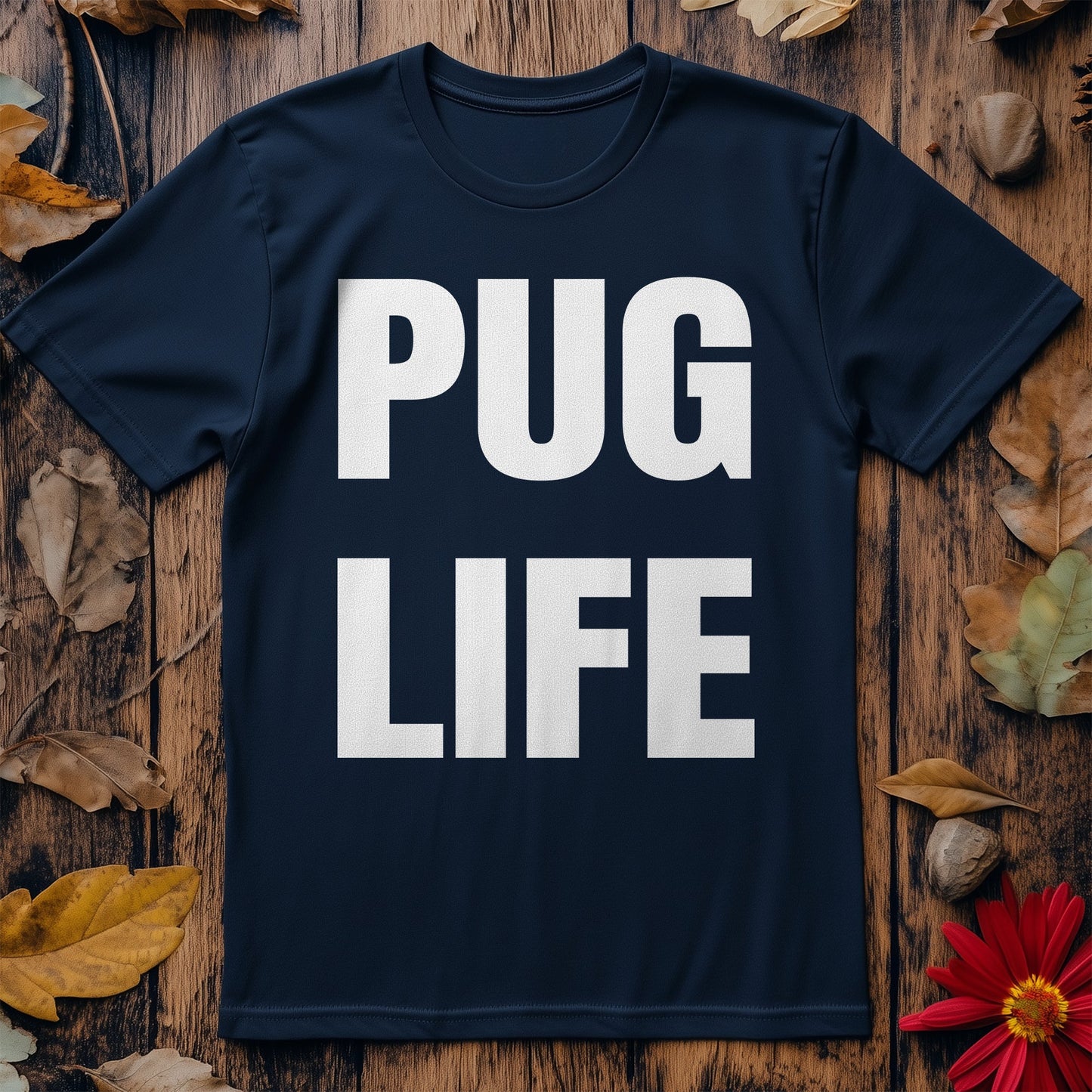 Pug Life T-Shirt - Unleash Your