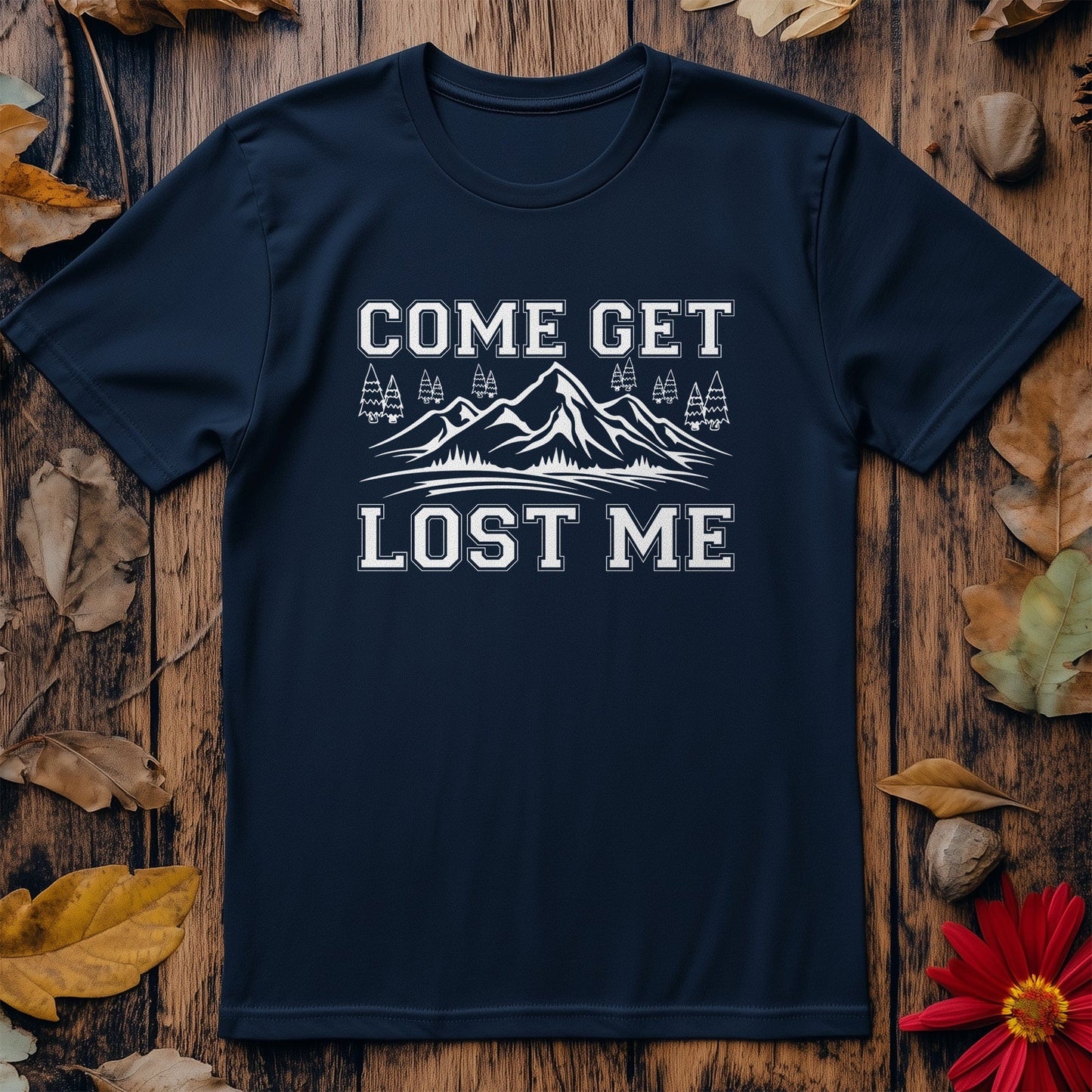 Come Get Lost Me-01 t-shirt ‚Äì