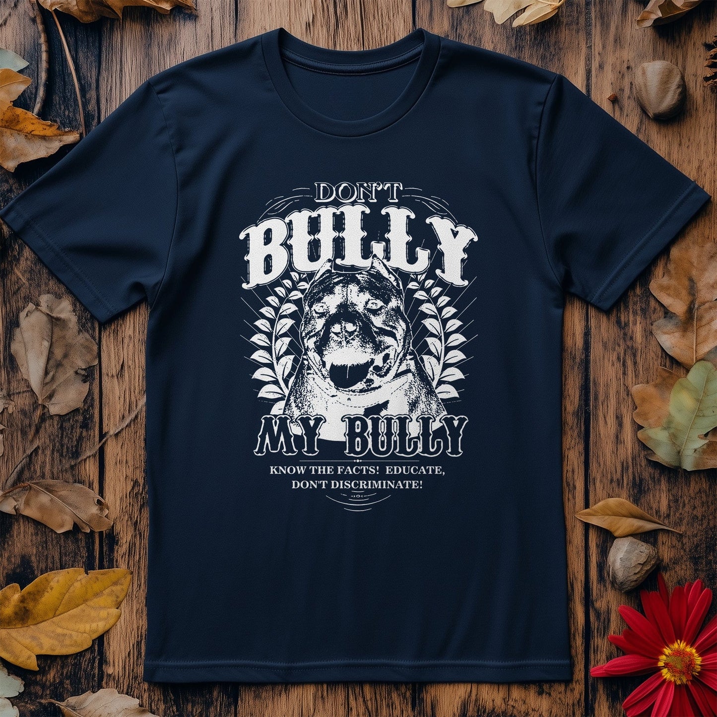 Don't Bully My Bully Bulldog T-shirt