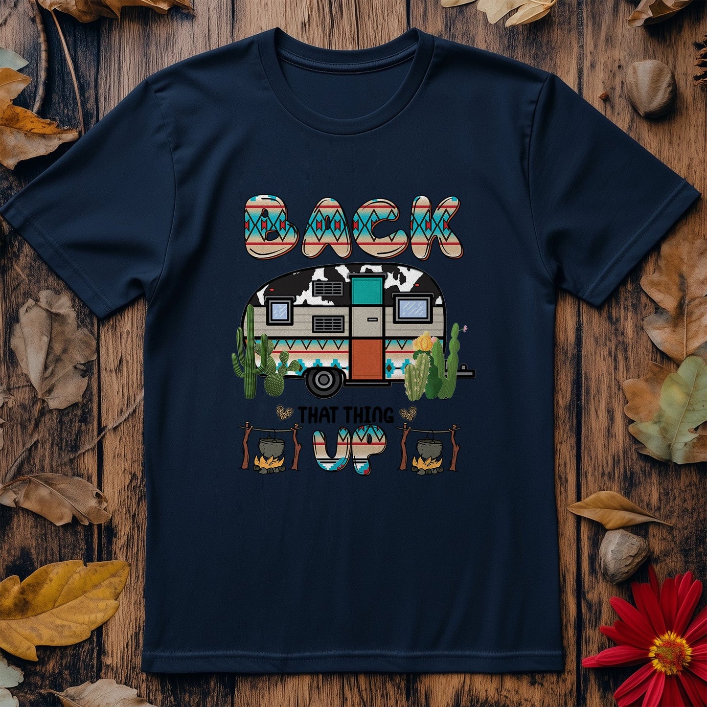 Back That Thing Up Camper T-shirt