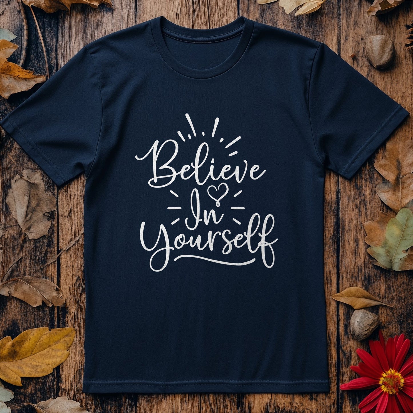 Believe in Yourself-01 T-Shirt