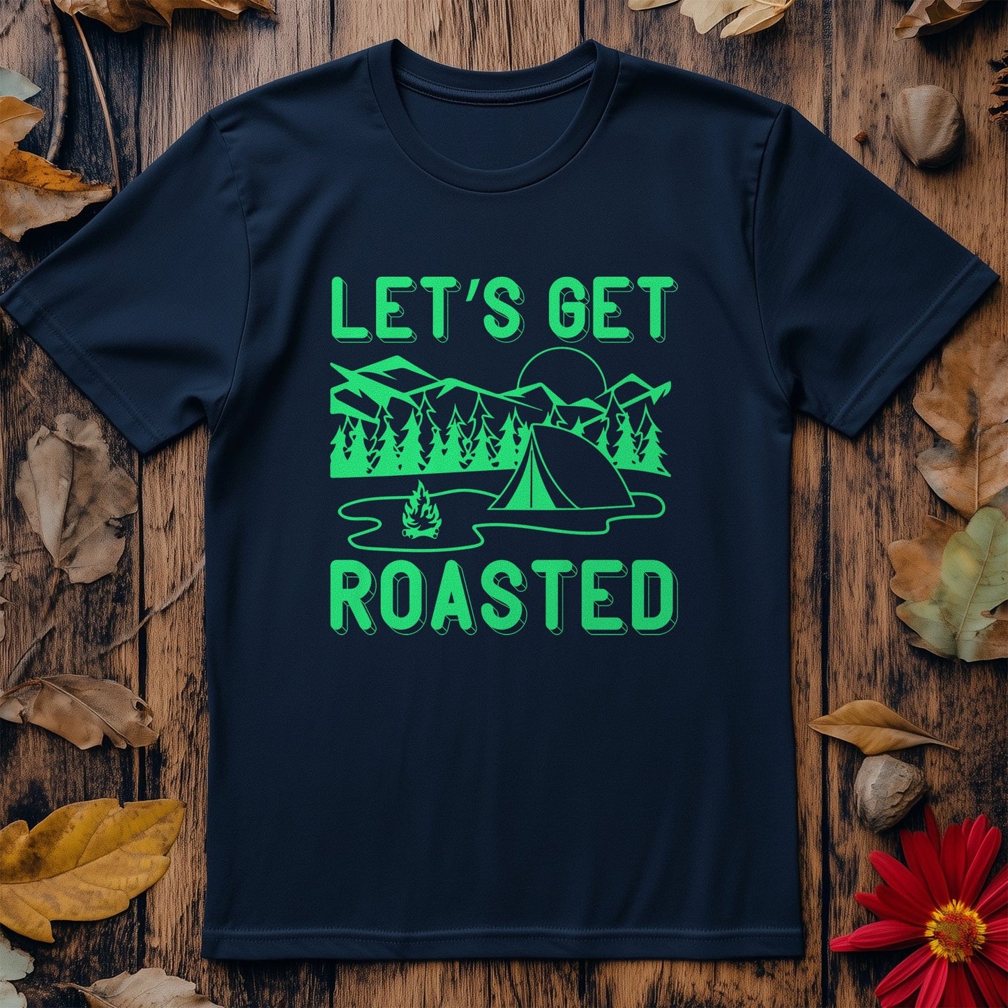 Let's Get Roasted-01 T-Shirt -