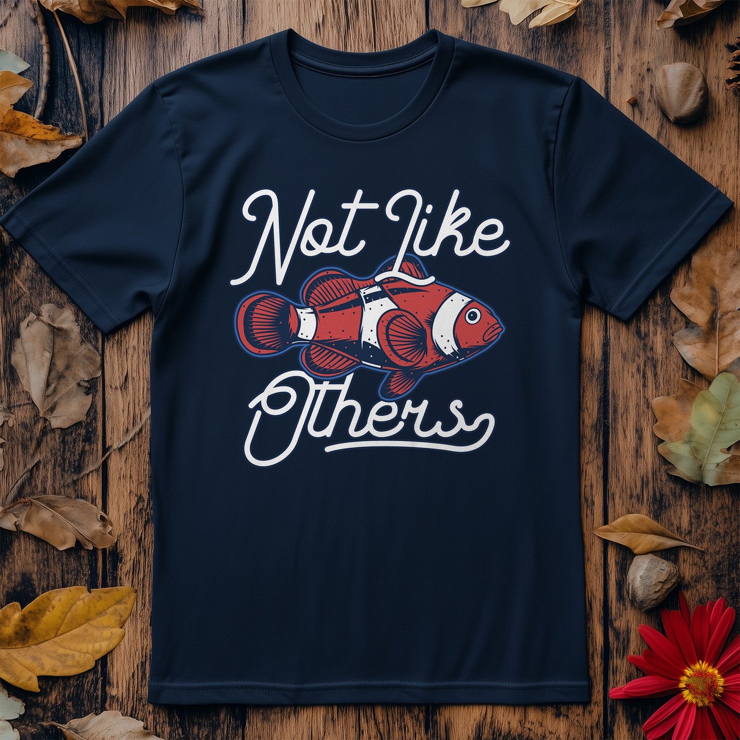 Not Like Others Clown Fish T-shirt -