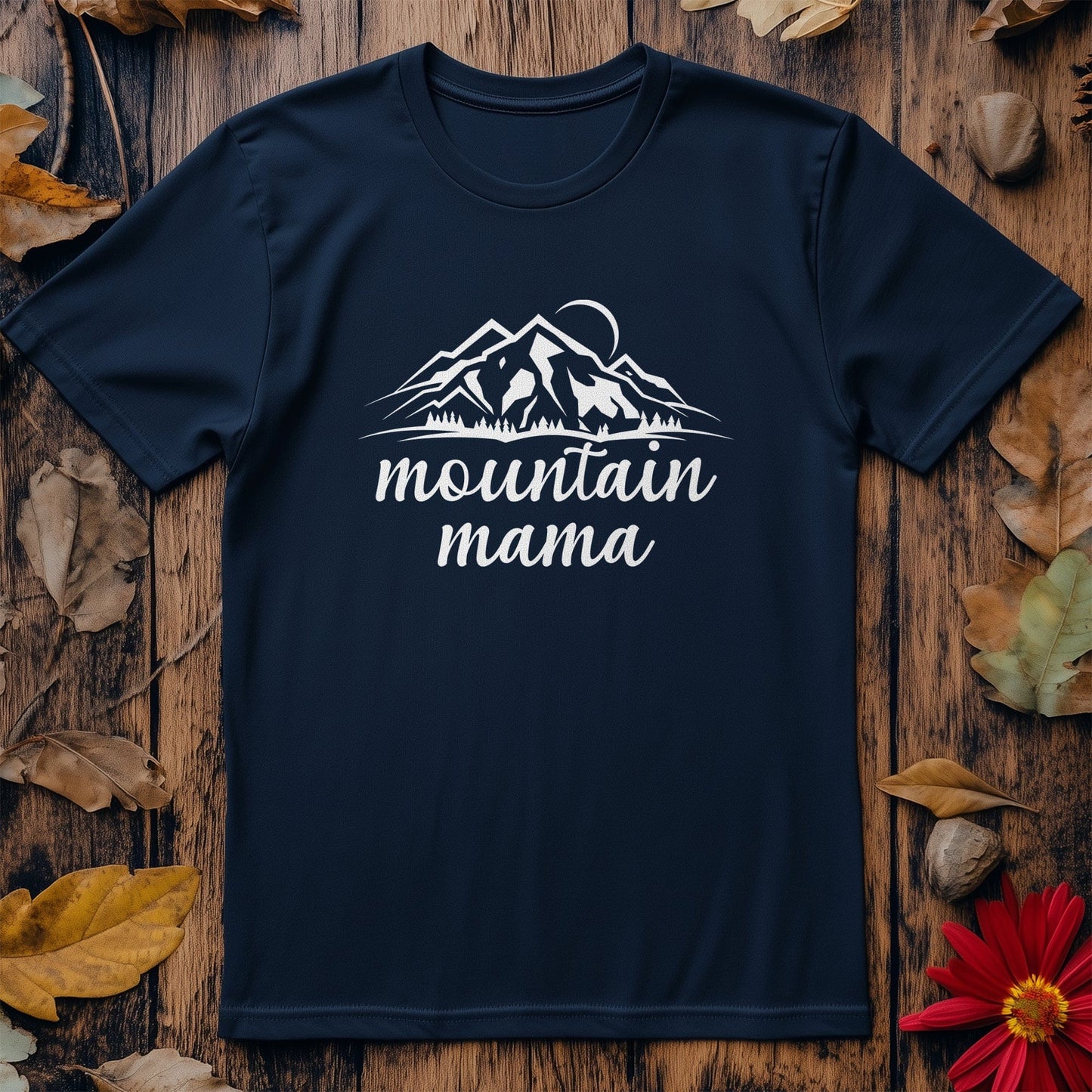Mountain Mama T-shirt - Keepin' it