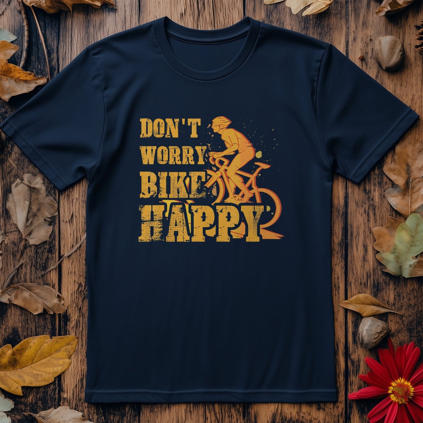 Don't Worry Bike Happy T-Shirt
