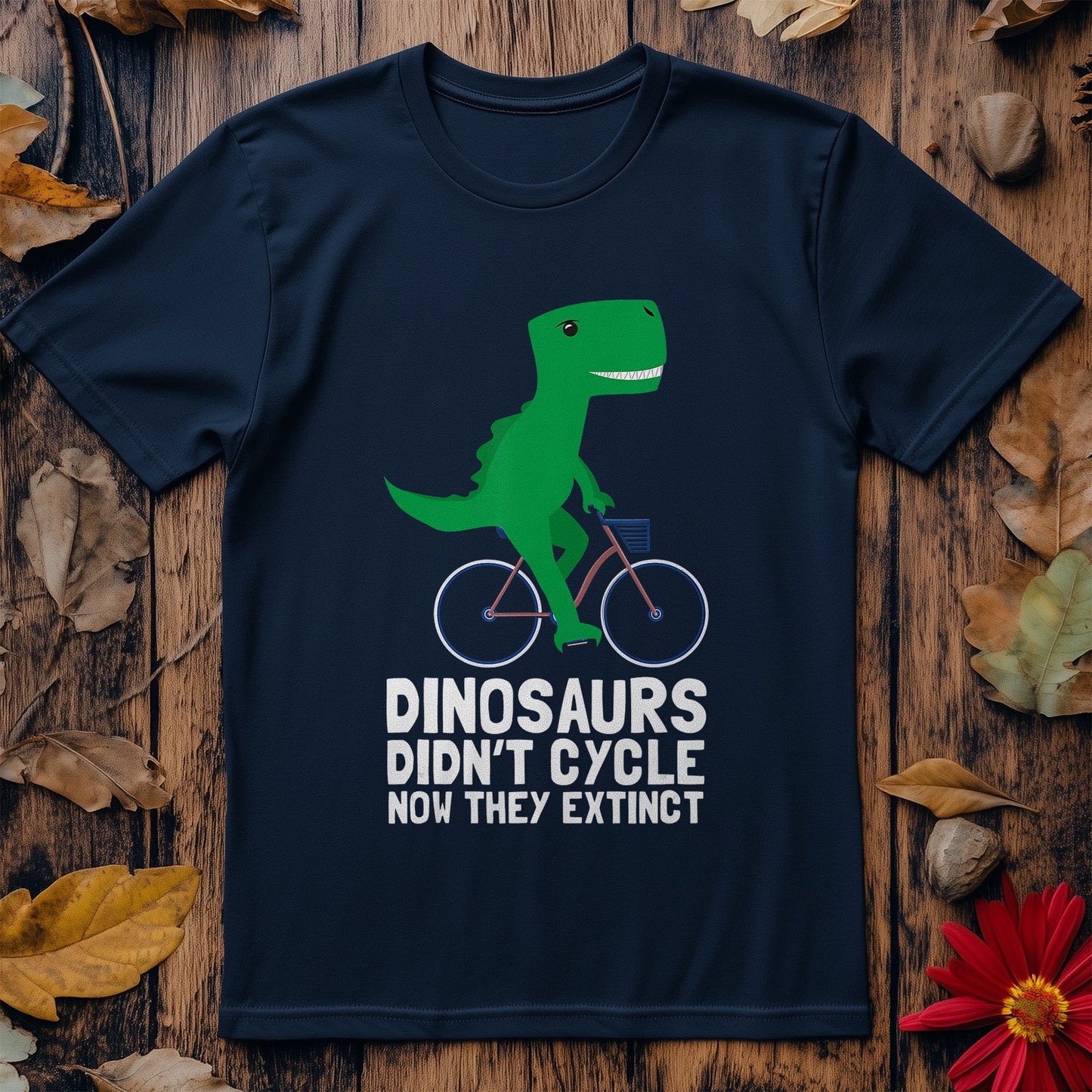 Dino Don't Cycle Hilarious T-Shirt!