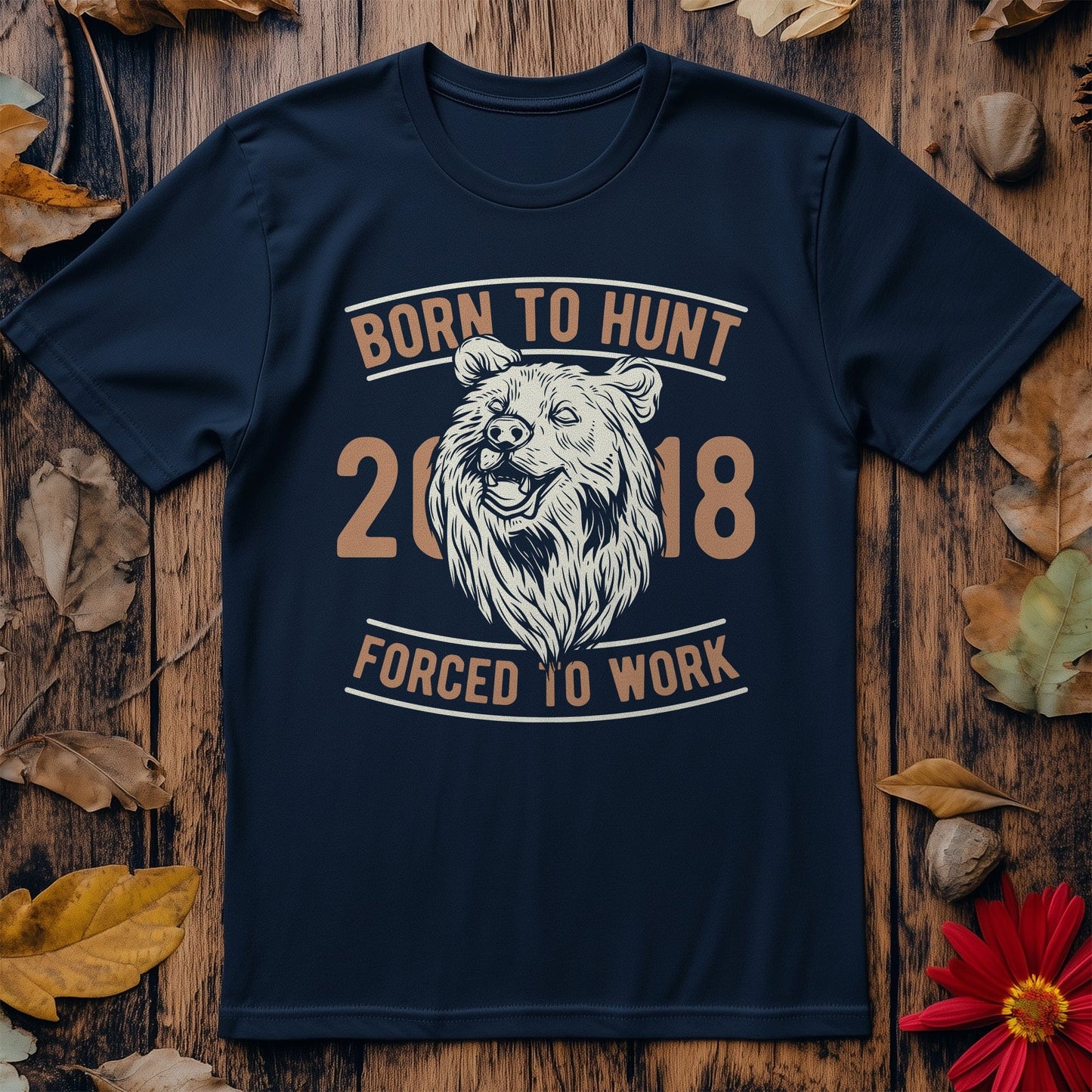 Born To Hunt Forced t-shirt