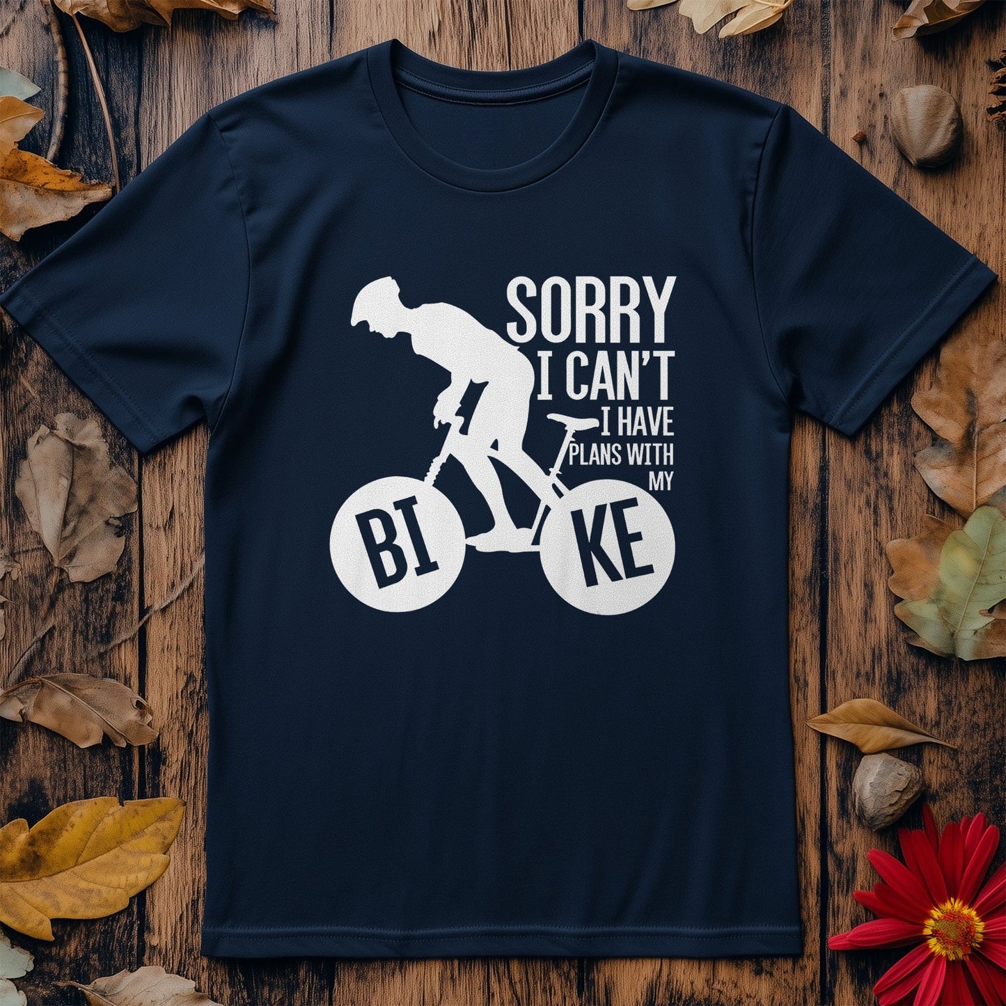 Cycling (304) T-Shirt Sorry I Can't