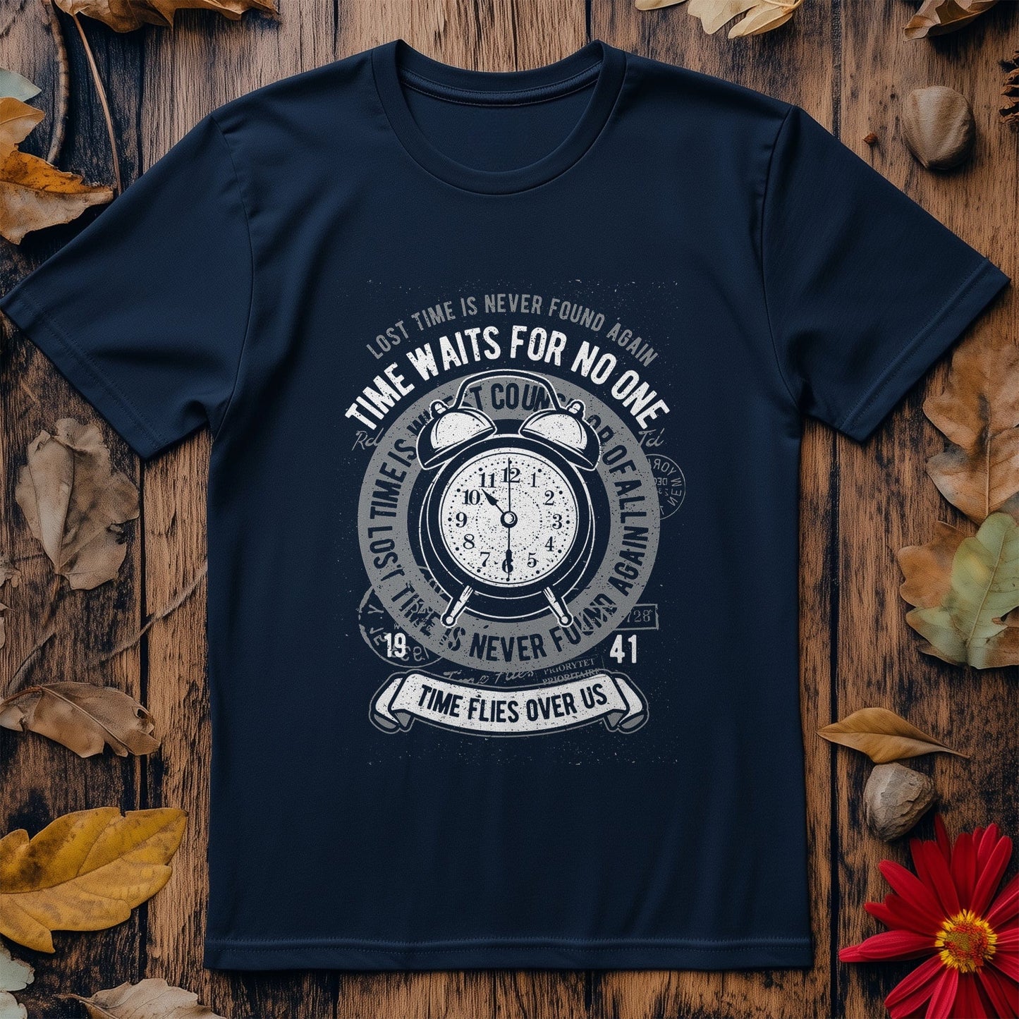 Time Waits For No One  T-Shirt