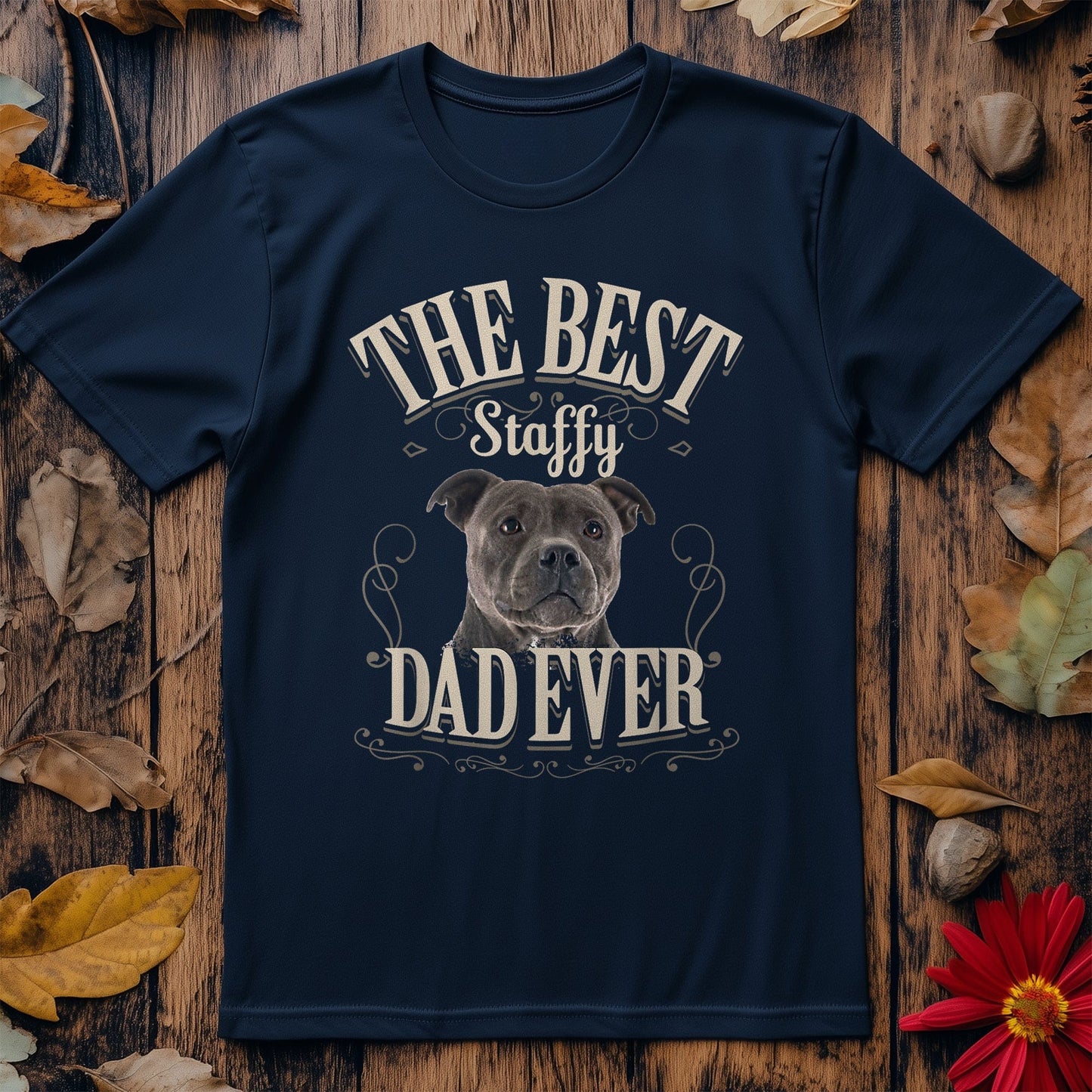 Best Staffy Dad Ever T-Shirt