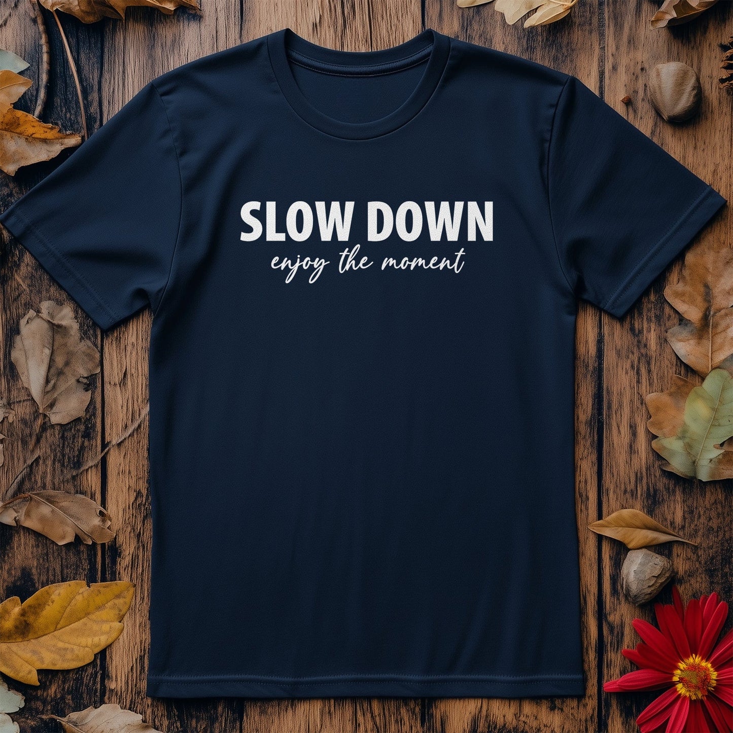 Slow Down 6 T-shirt - Groovy Vibes