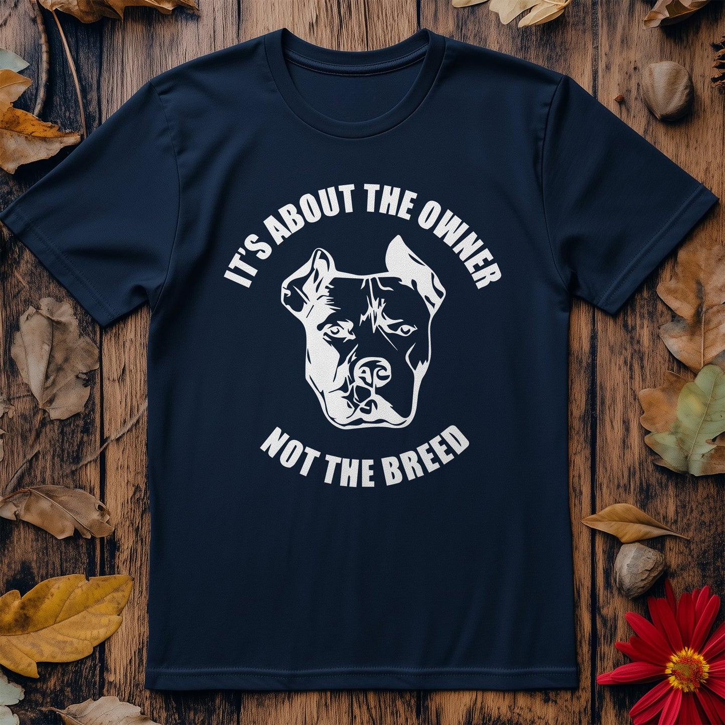It's About The Owner Pet Lover T-shirt