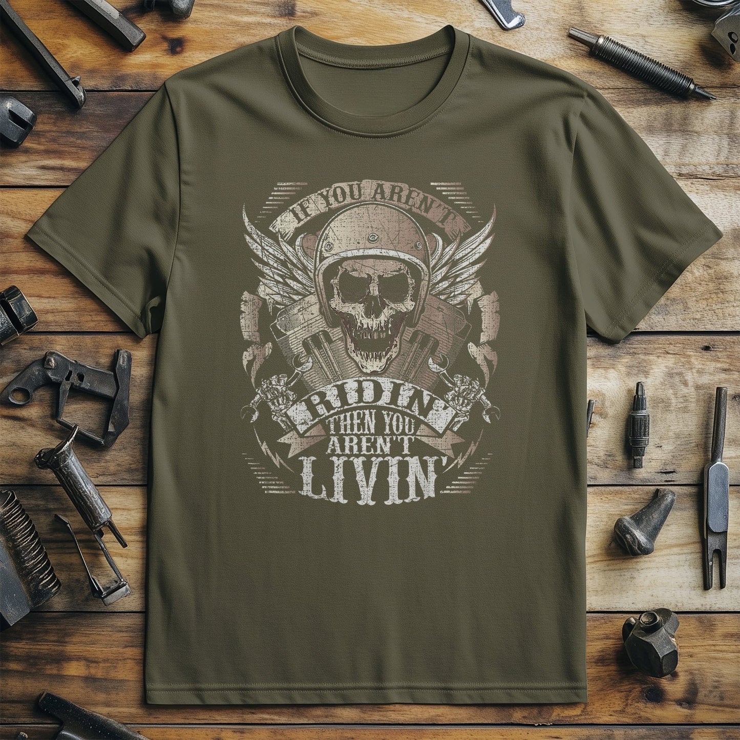Biker Aren't Ridin Aren't Livin T-Shirt