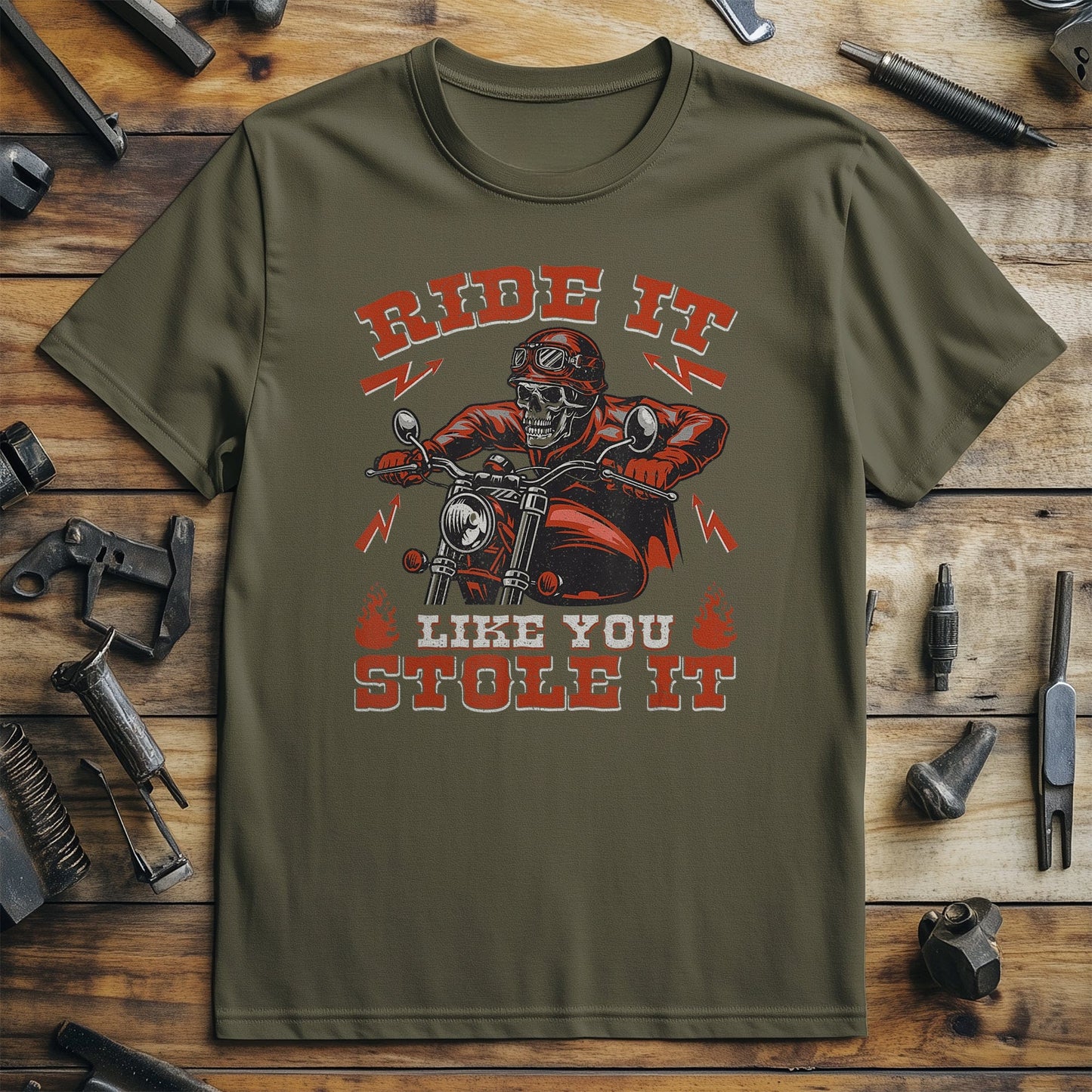 Ride It Like You Stole It T-Shirt