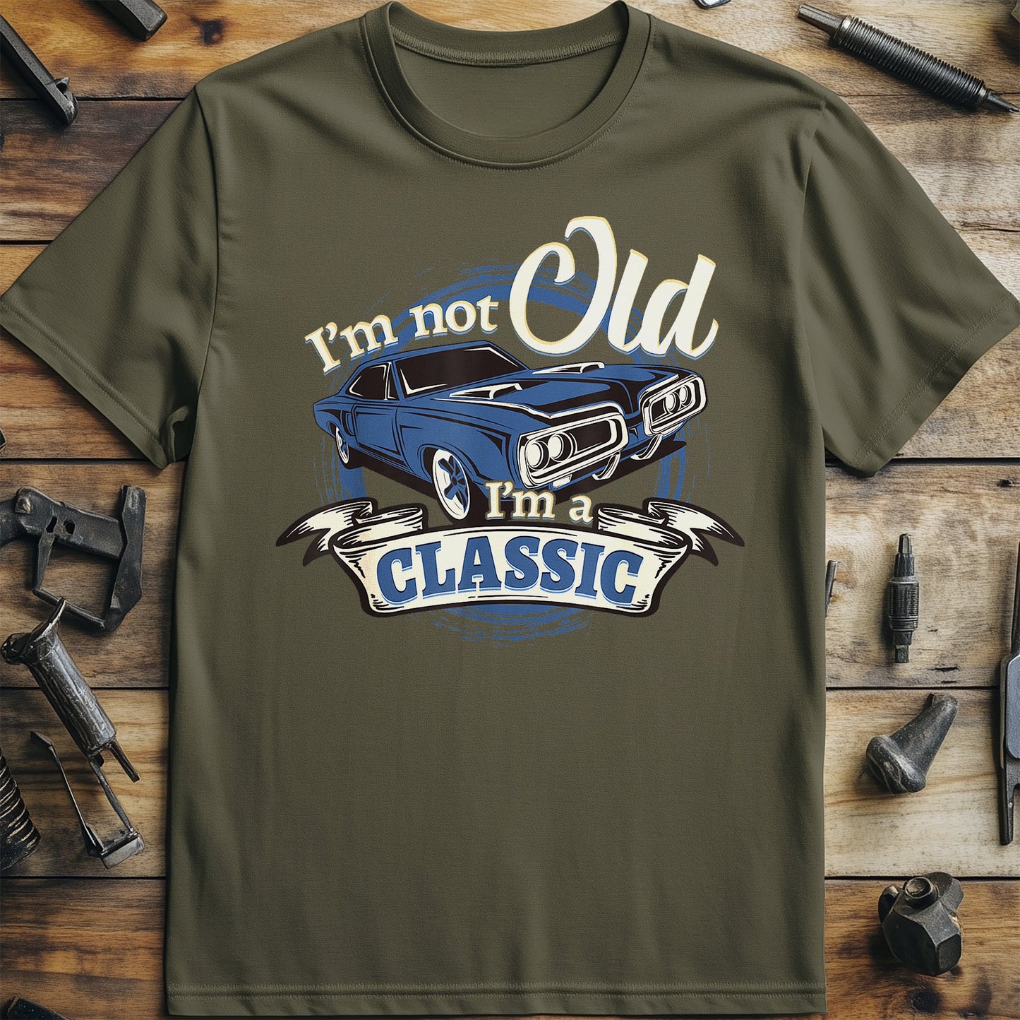 I'm Not Old, I'm A Classic T-Shirt