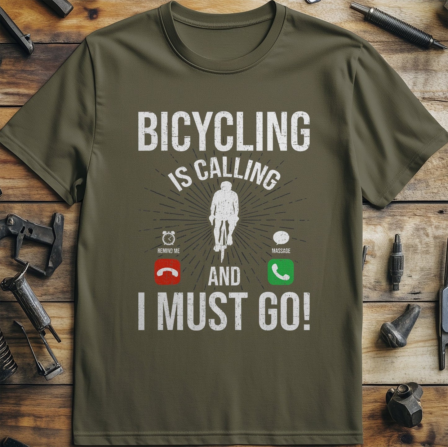 Cycling T-Shirt Cycling Is Calling I Must Go