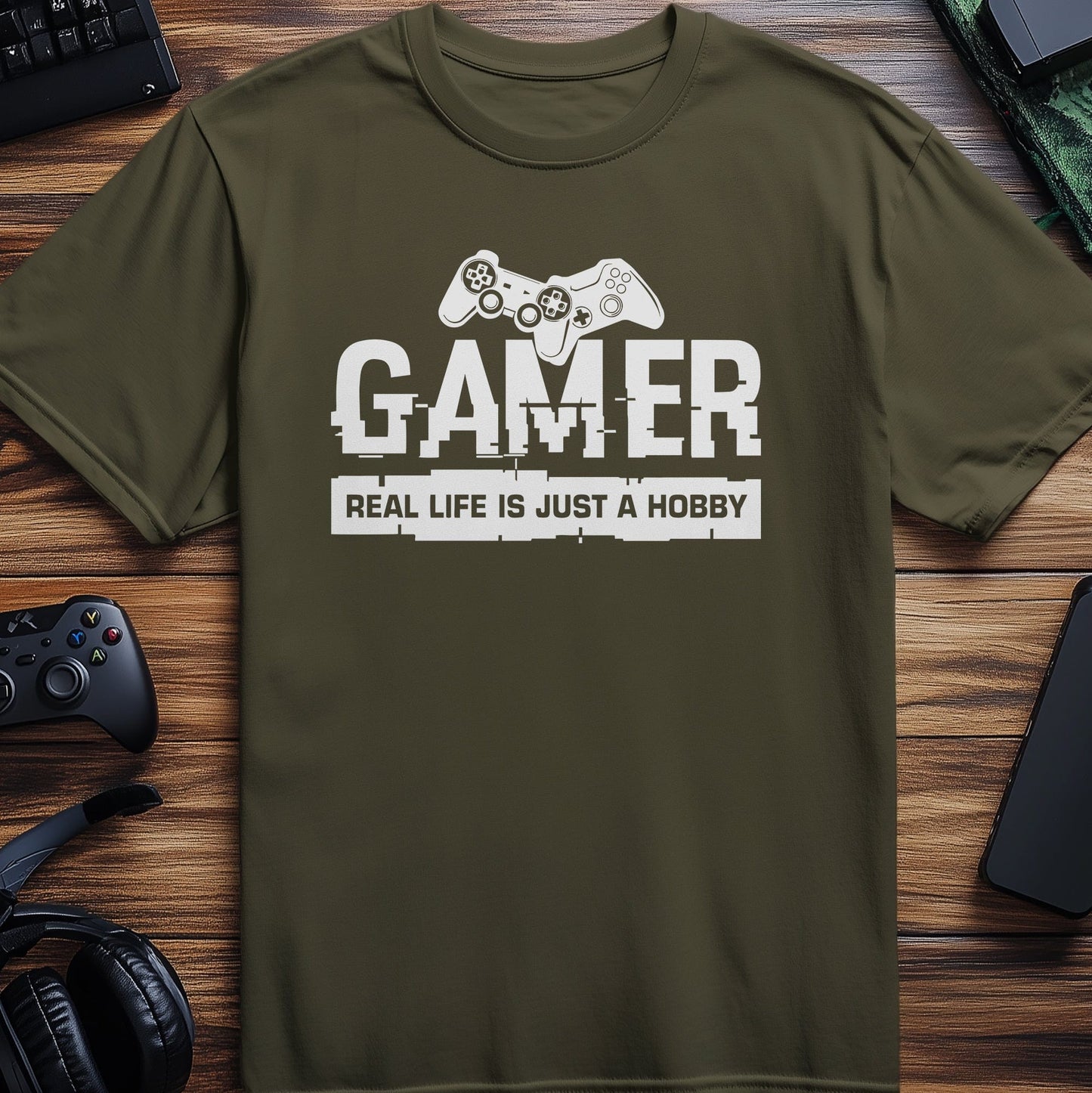 Gamers Real Life: Just a Hobby T-Shirt