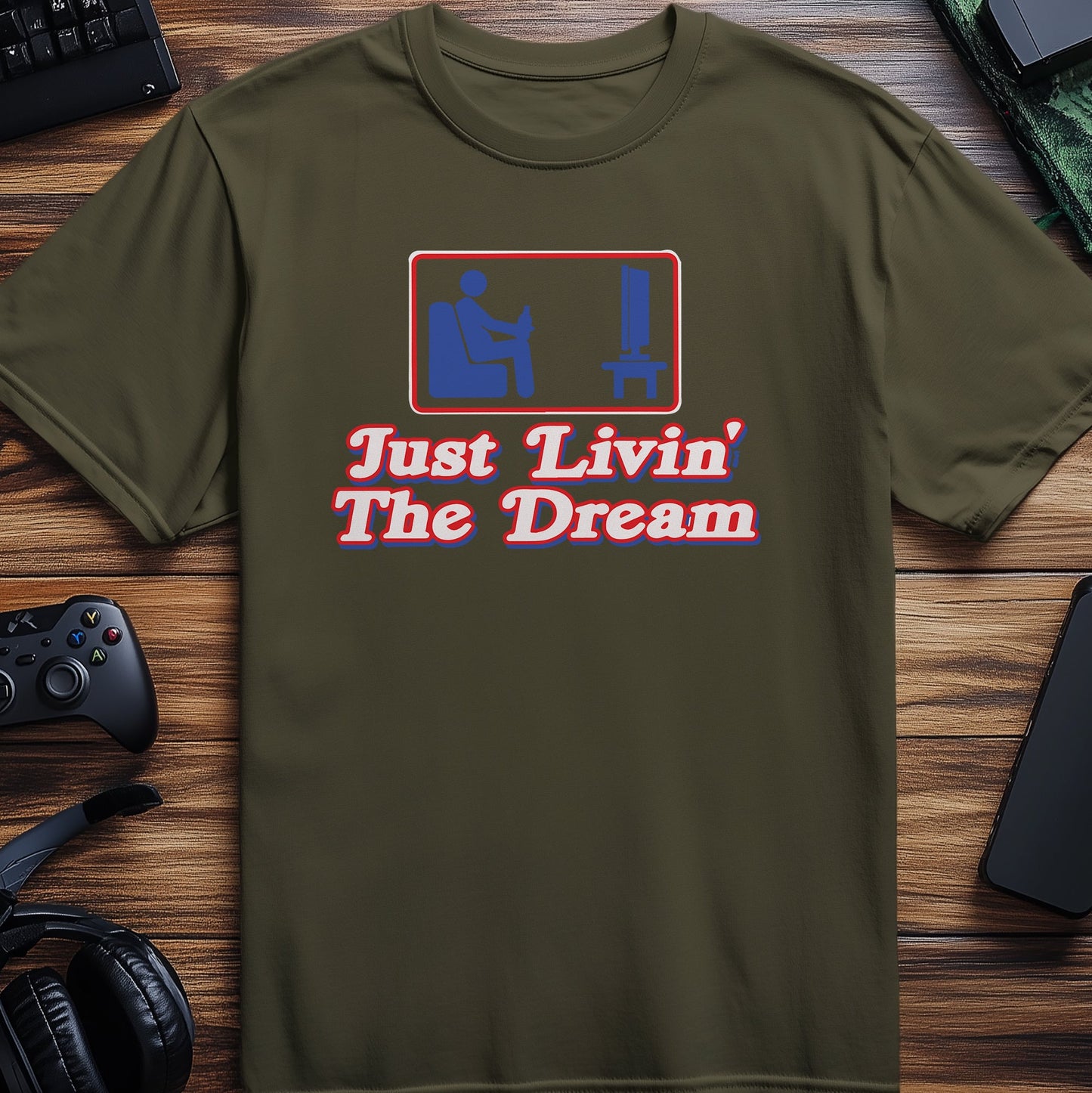 Just Living the Dream T-Shirt