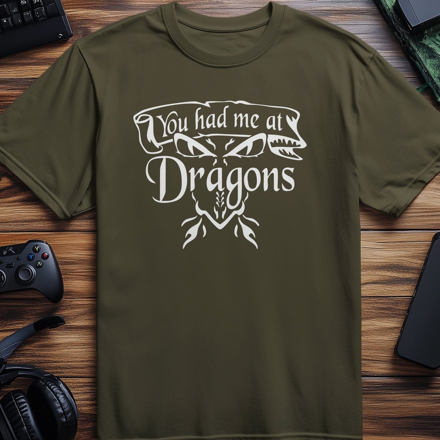 You Had Me at Dragons T-Shirt