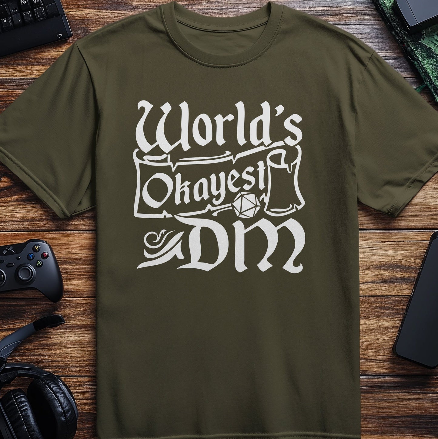 Worlds Okayest DM T-shirt